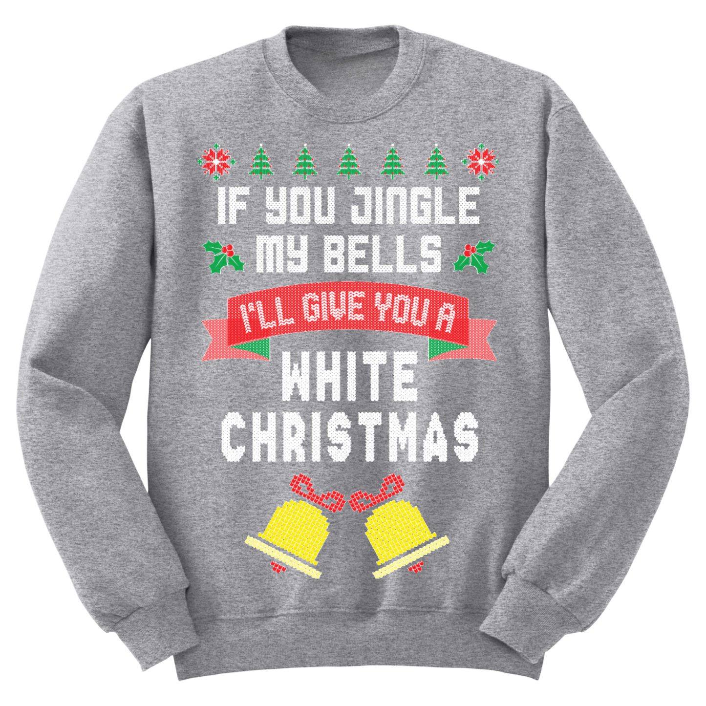 Ugly Christmas Sweater Jingle My Bells White Christmas