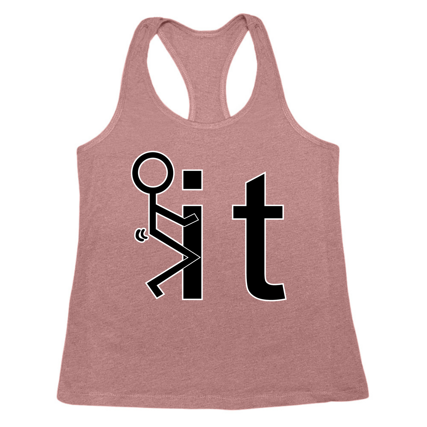 Fuck It Womens Tank Top