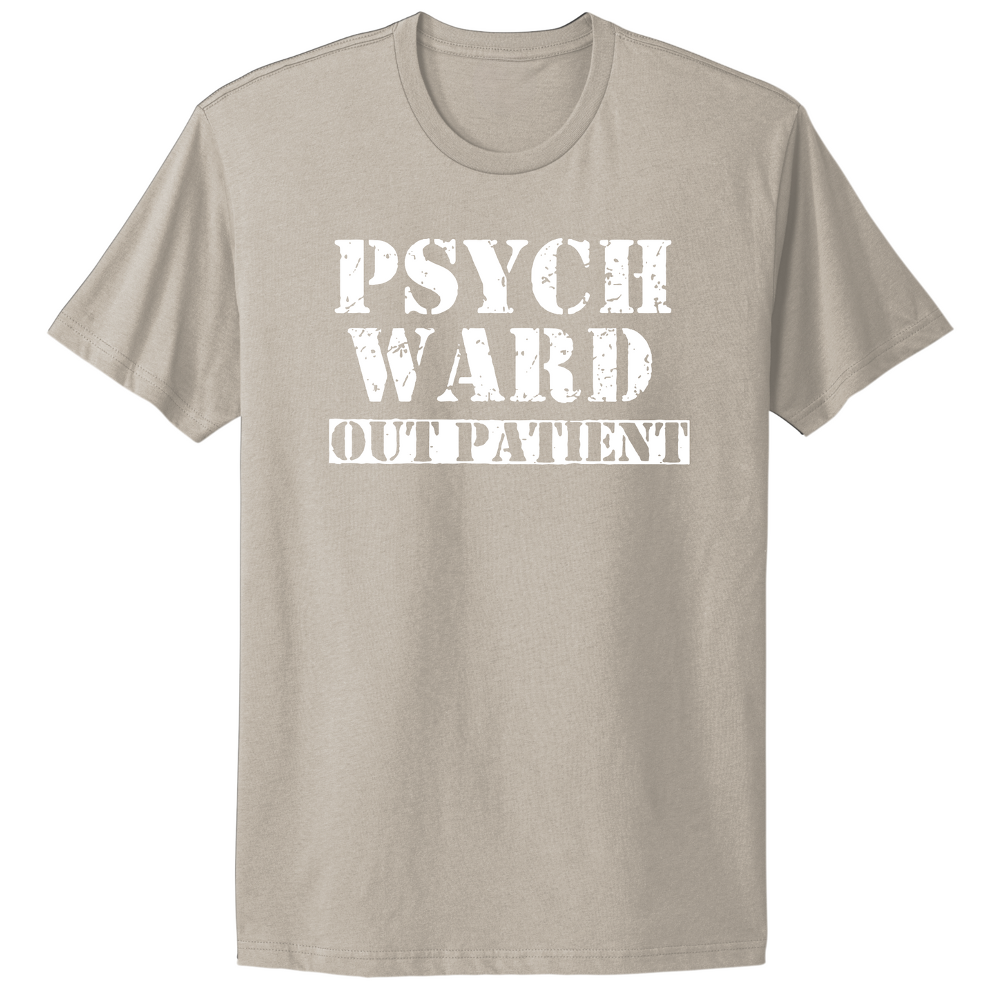 Psych Ward Out Patient T-shirt