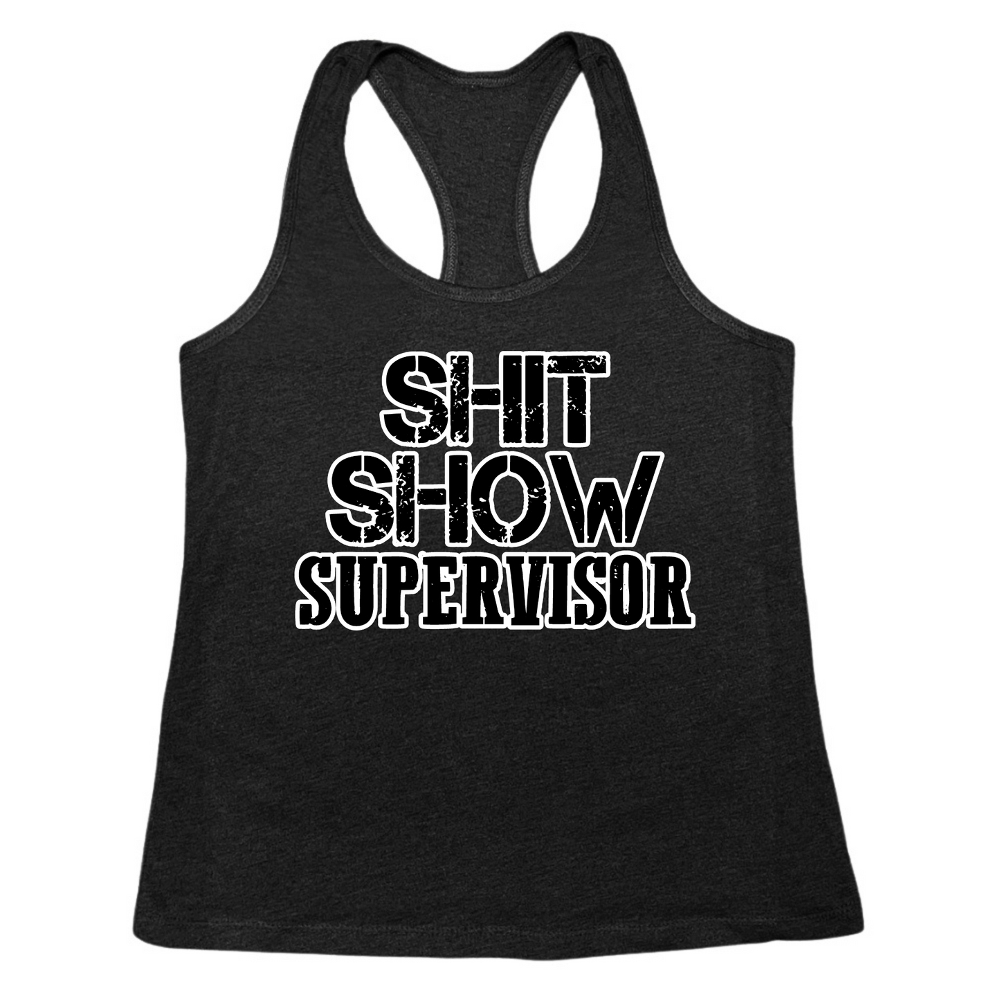 Shit Show Supervisor Womens Tank Top