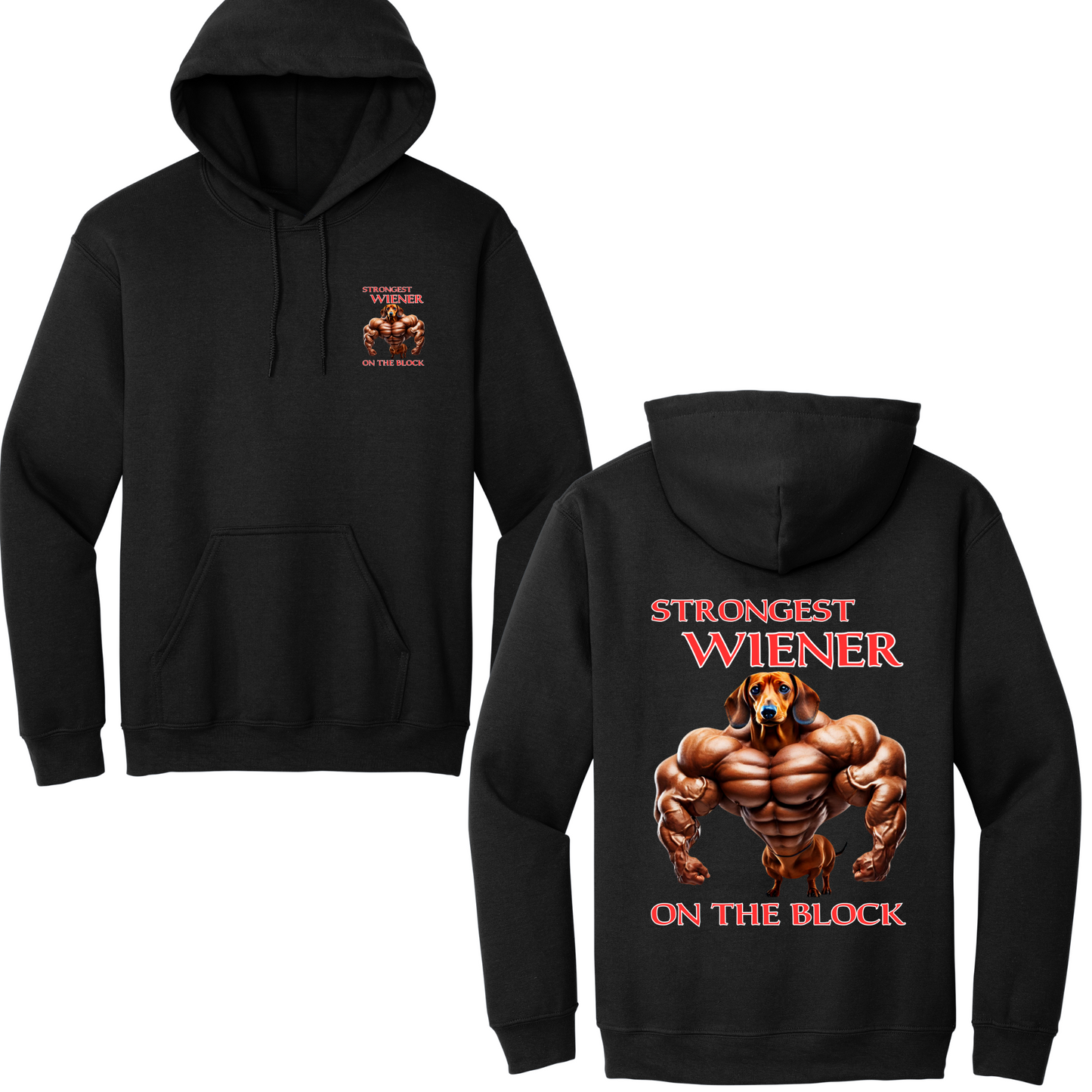 Strongest Wiener On The Block Hoodie