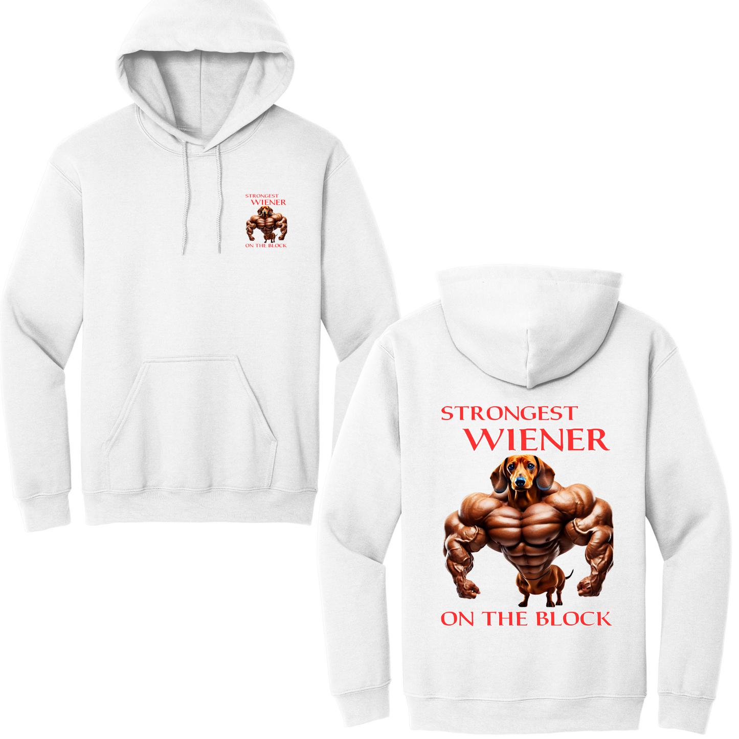 Strongest Wiener On The Block Hoodie