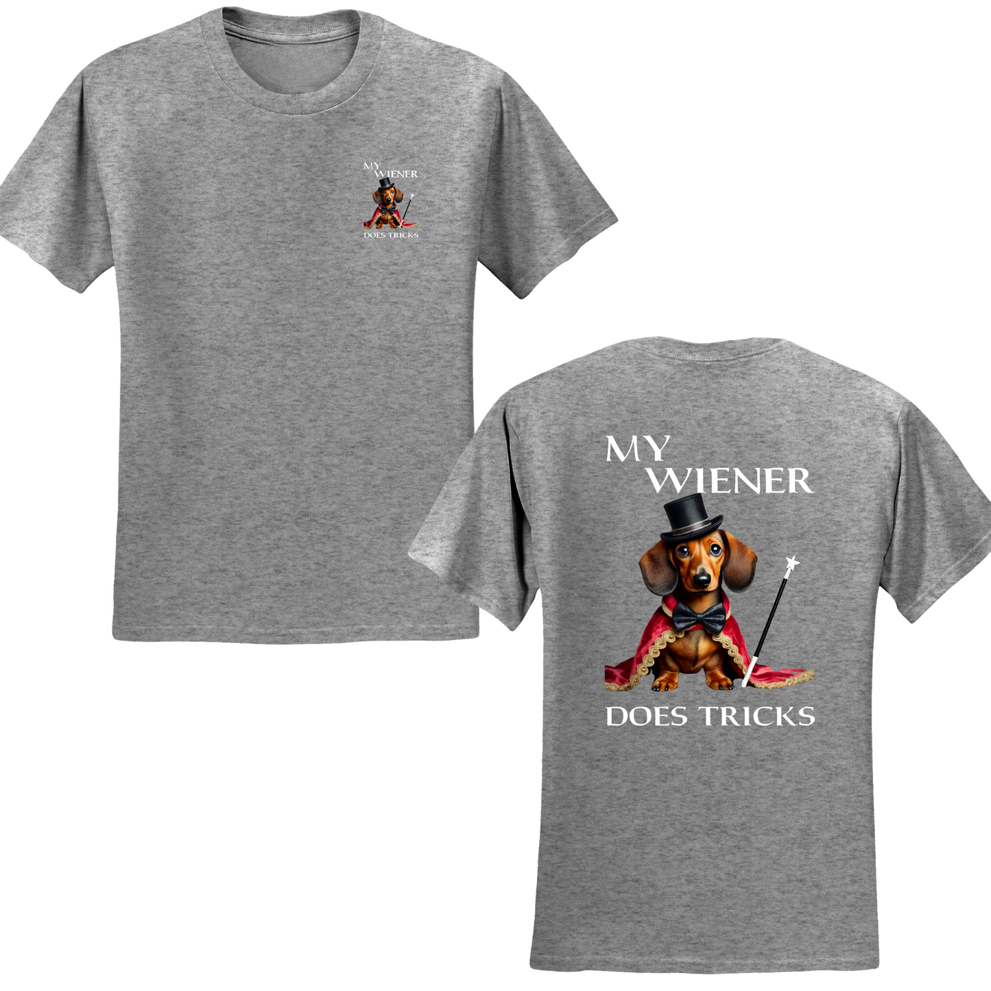 My Wiener Does Tricks T-shirt