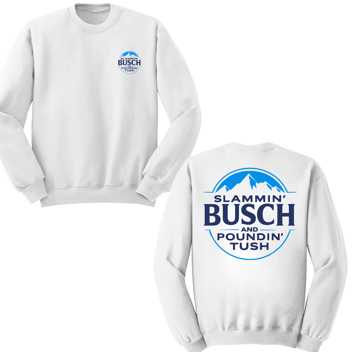 Slammin' Busch Crewneck Sweater