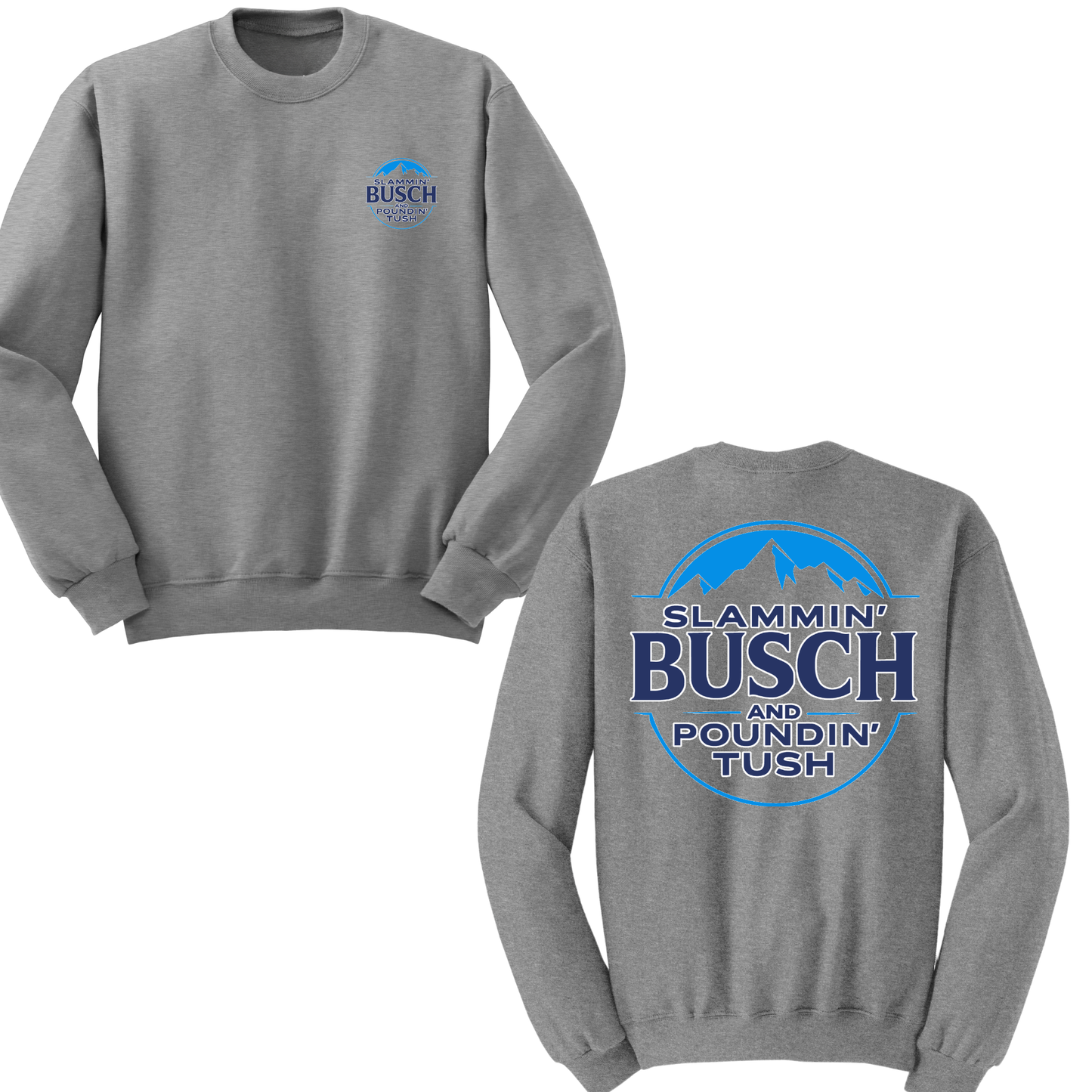Slammin' Busch Crewneck Sweater