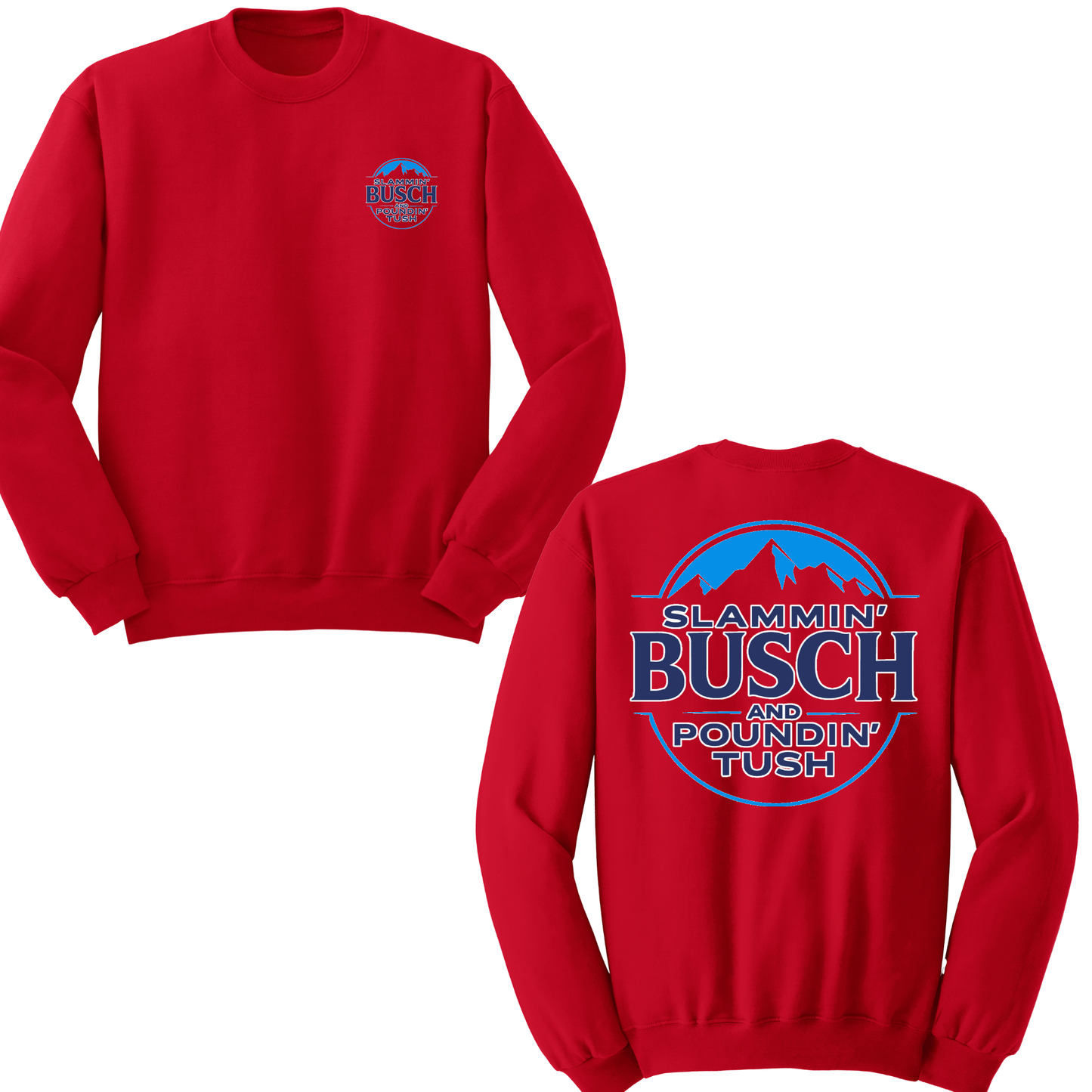 Slammin' Busch Crewneck Sweater