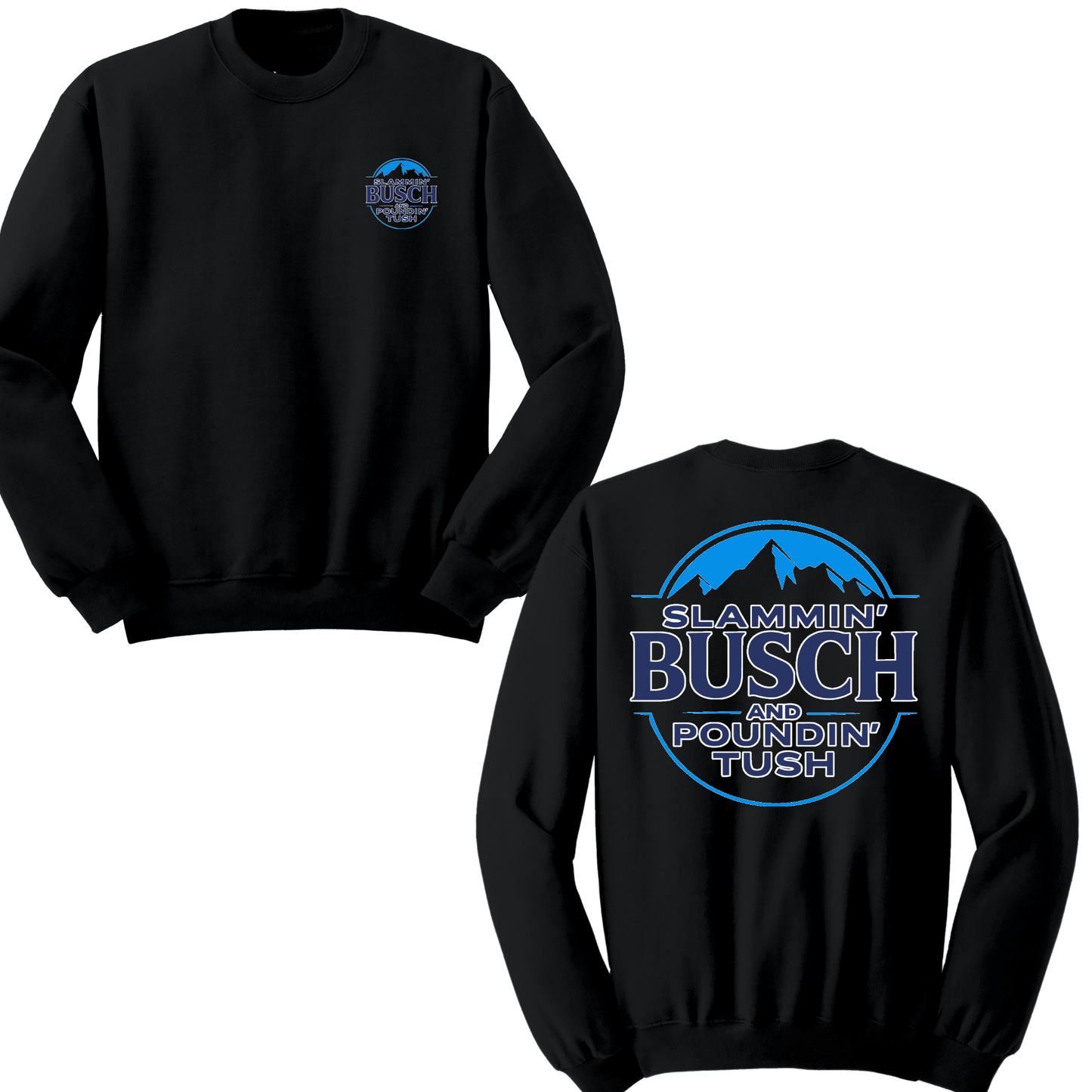Slammin' Busch Crewneck Sweater