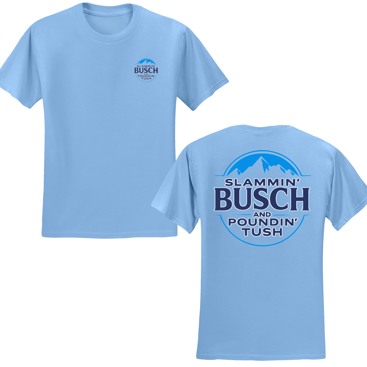 Slammin' Busch T-shirt
