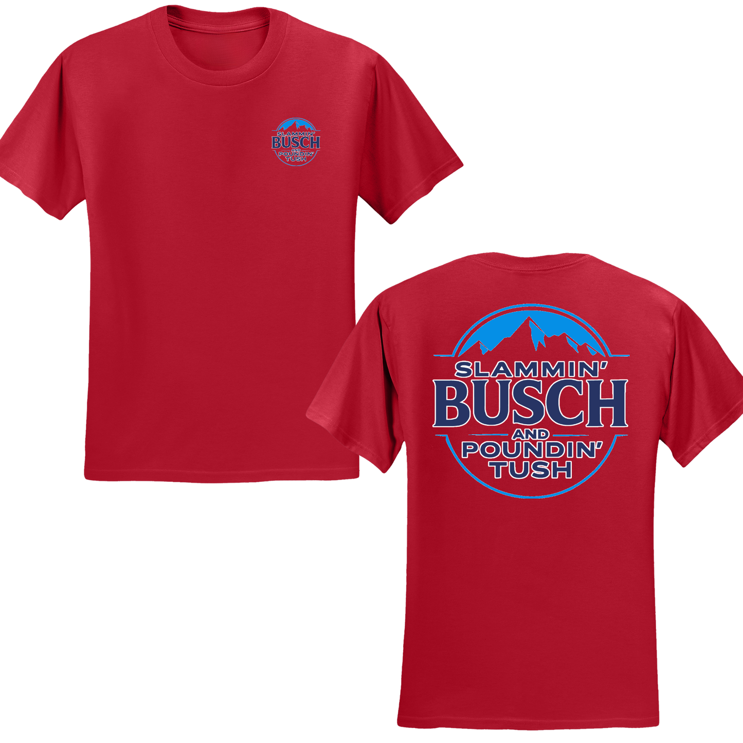 Slammin' Busch T-shirt