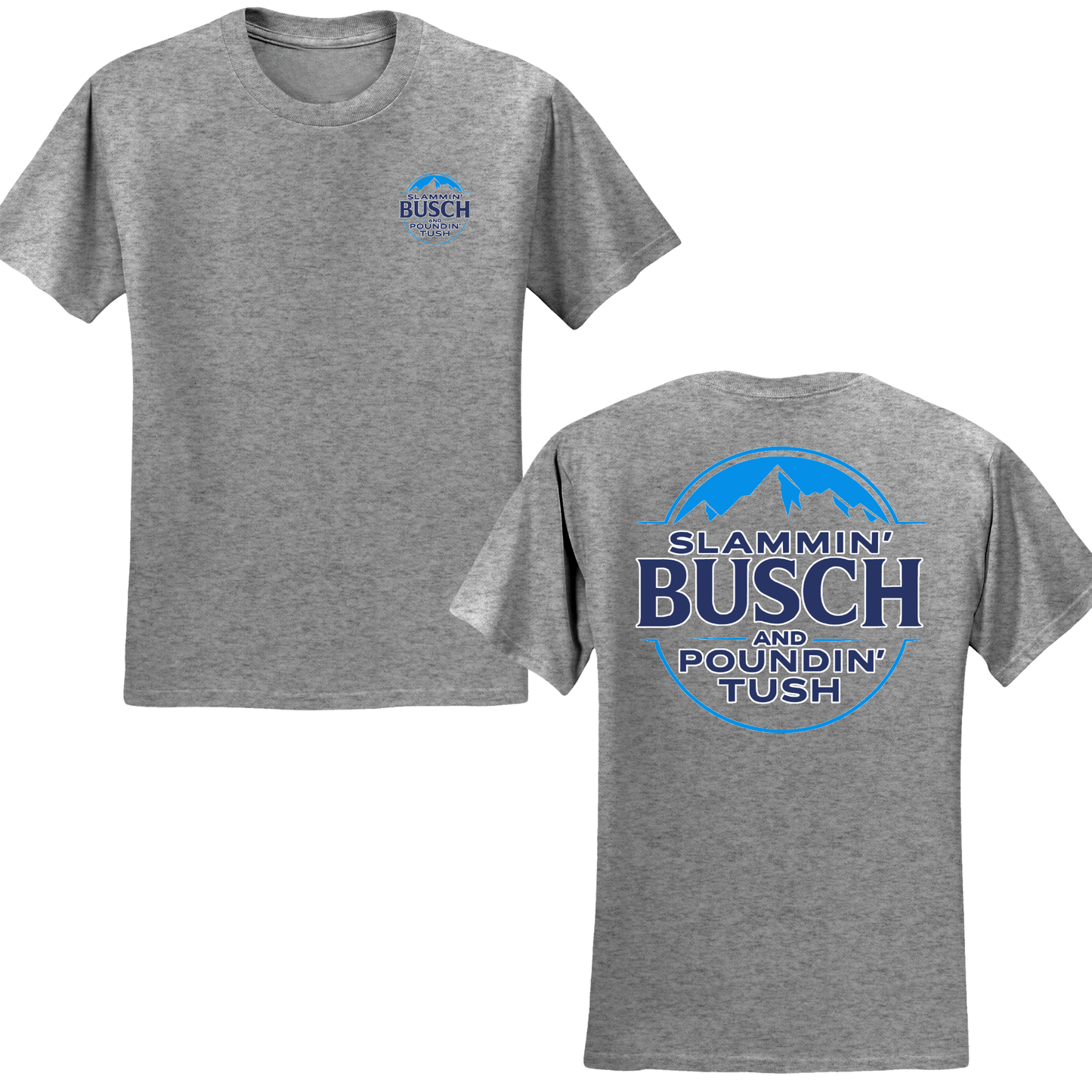 Slammin' Busch T-shirt