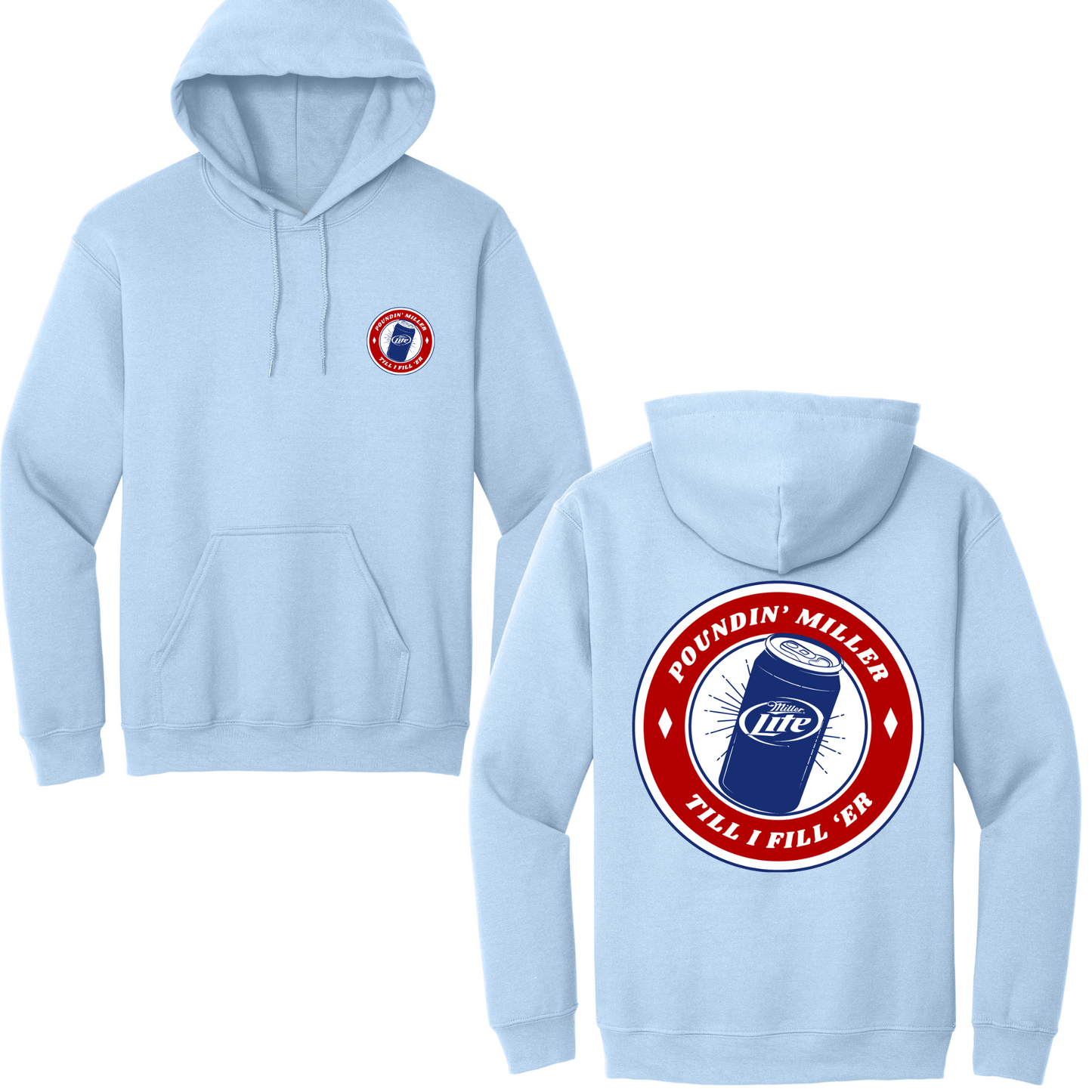 Poundin' Miller Hoodie