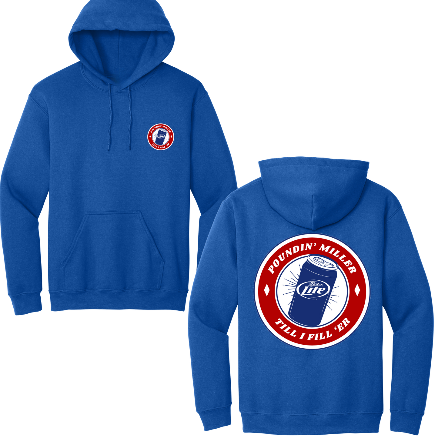 Poundin' Miller Hoodie