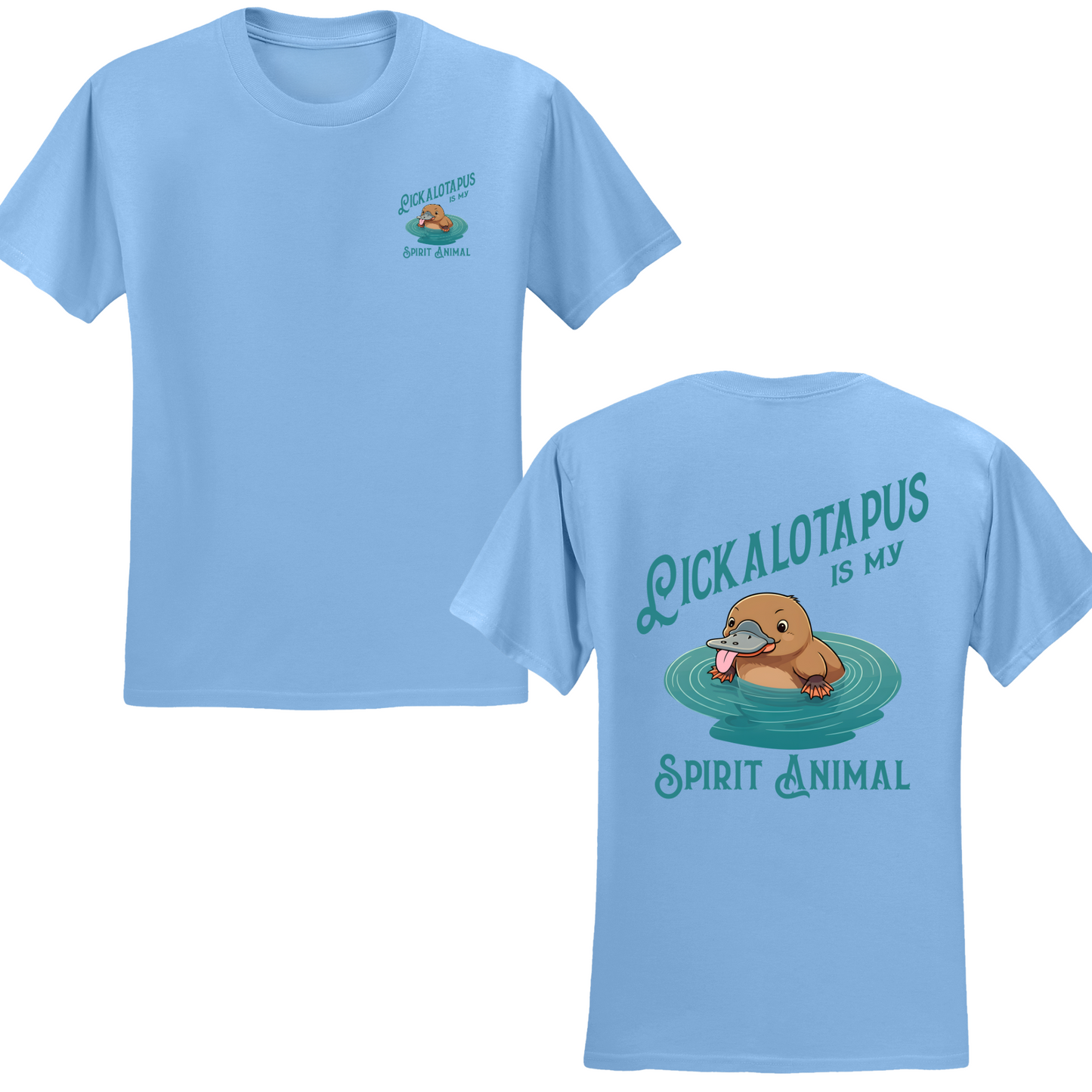 Spirit Animal Lickalotapus T-shirt