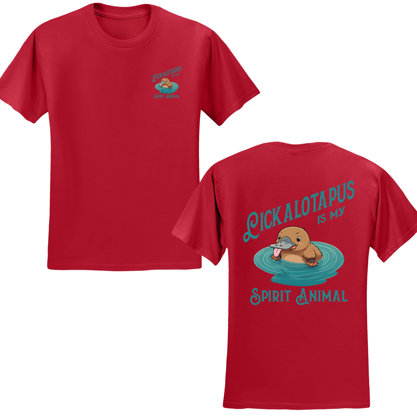 Spirit Animal Lickalotapus T-shirt