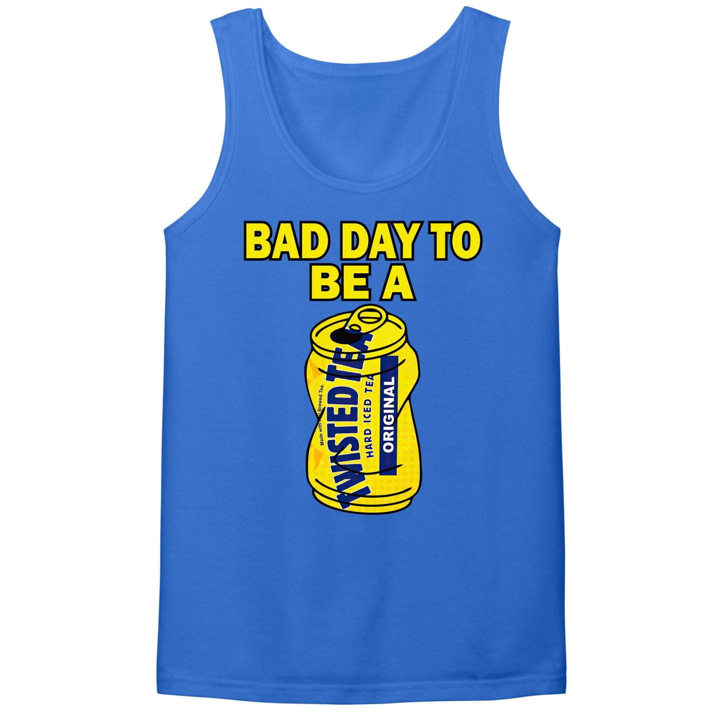 Bad Day To Be A Twisted Tea Mens Tank Top