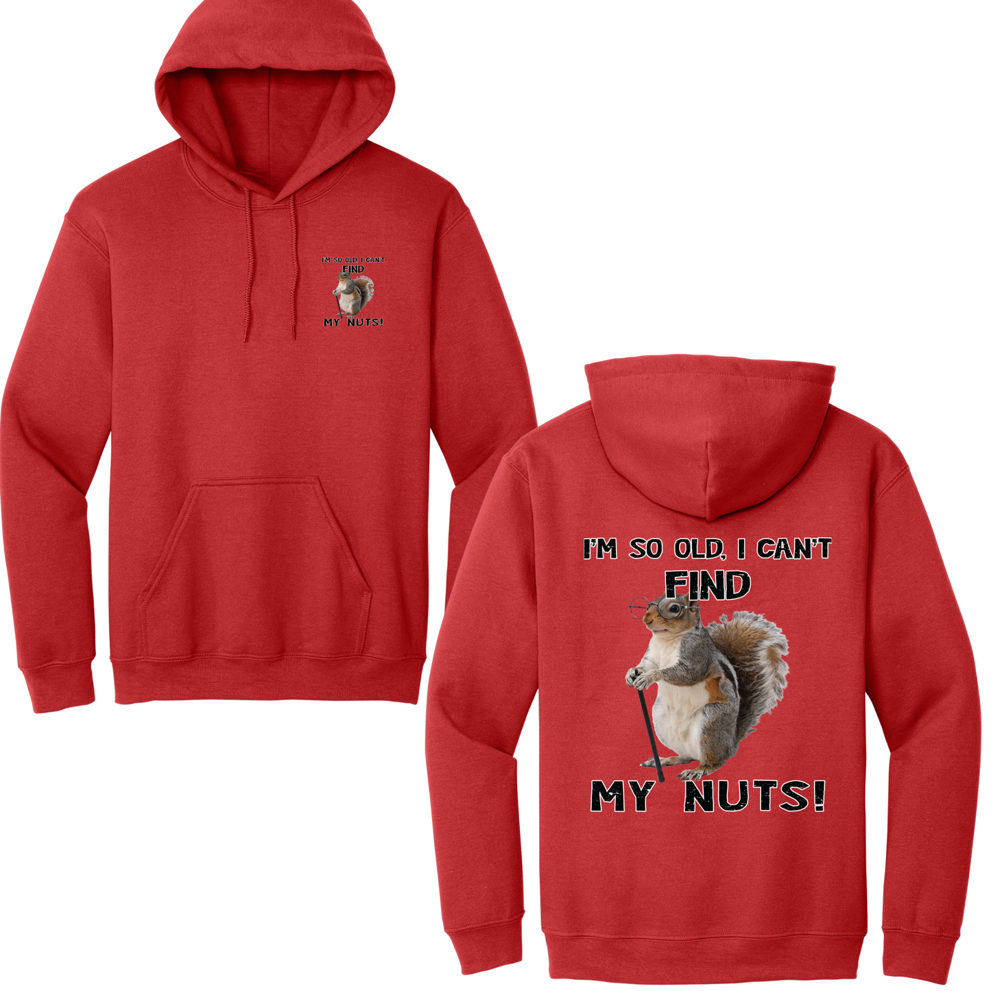 Can't Find My Nuts Hoodie