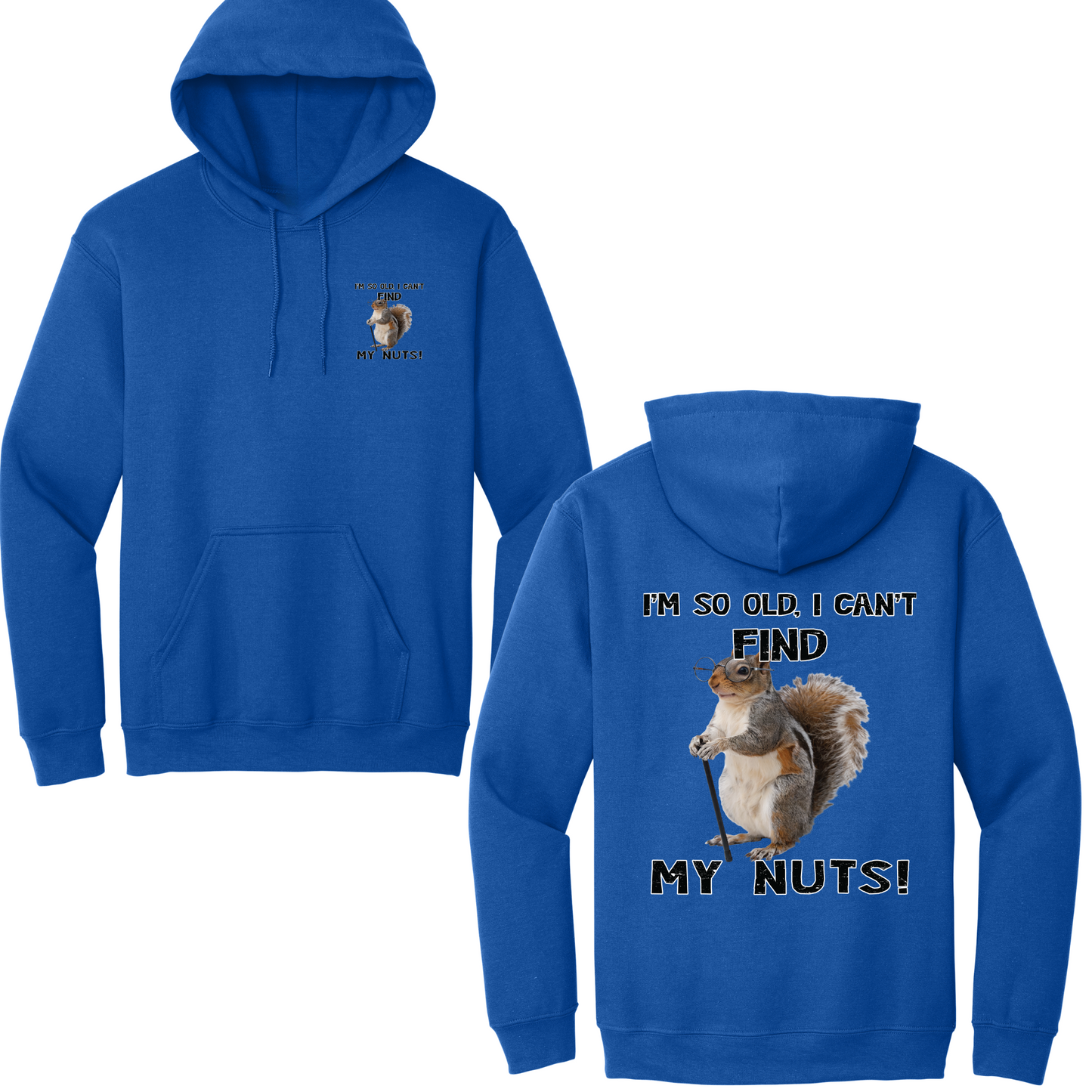 Can't Find My Nuts Hoodie