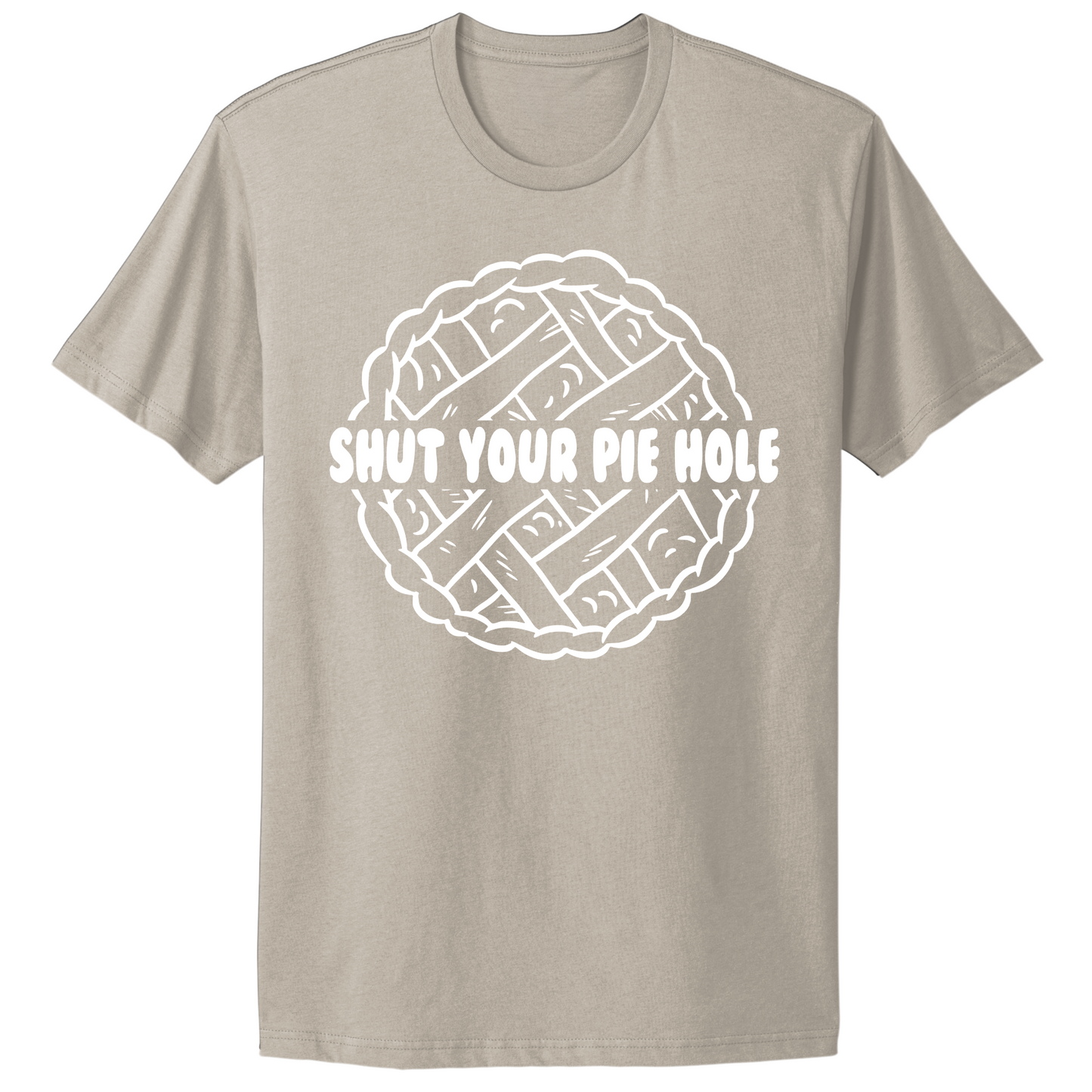Shut Your Pie Hole T-shirt