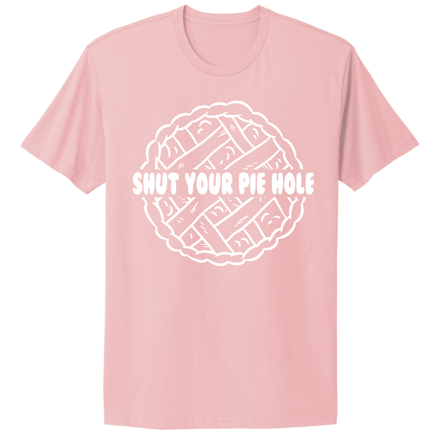 Shut Your Pie Hole T-shirt