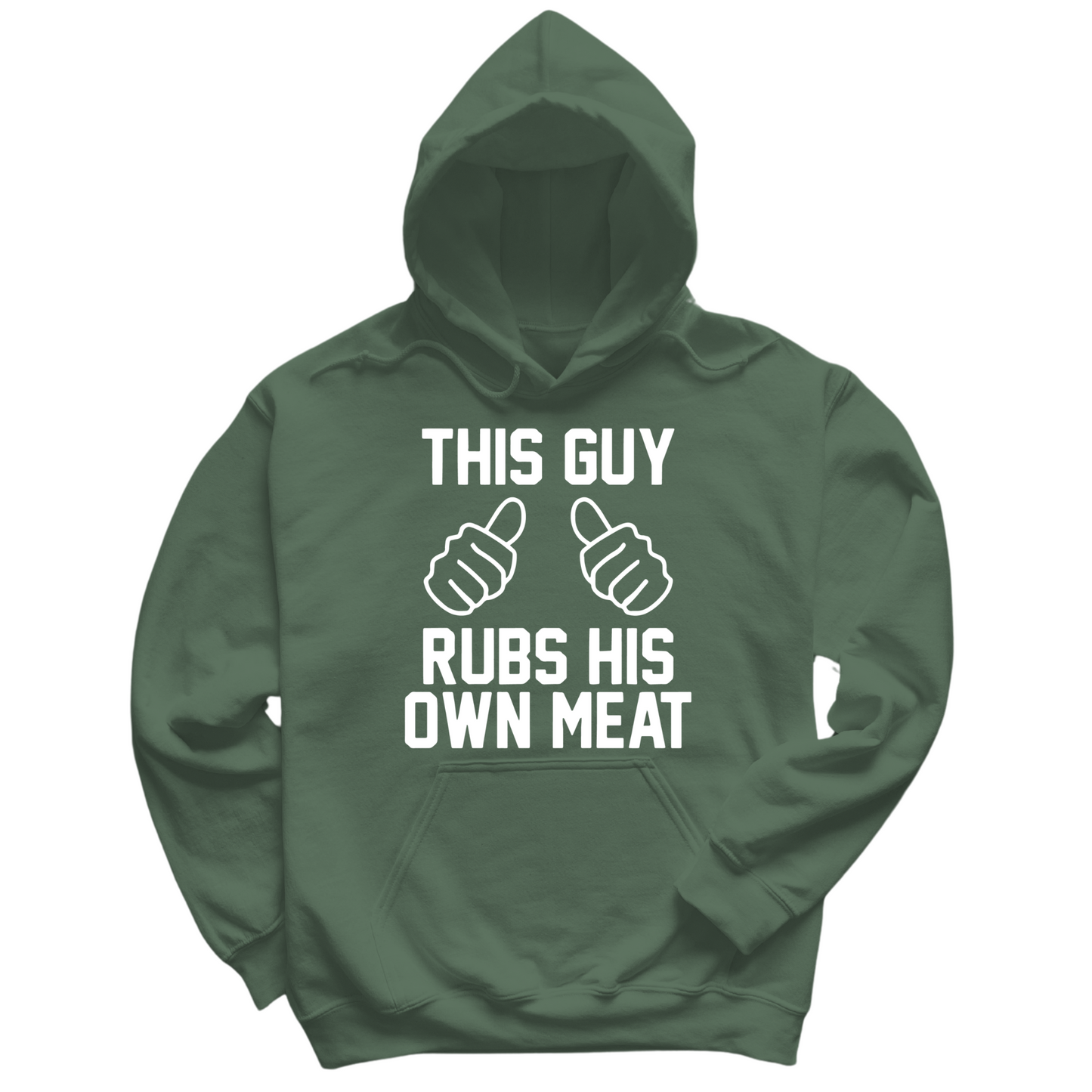 This Guy Rubs His Own Meat Hoodie