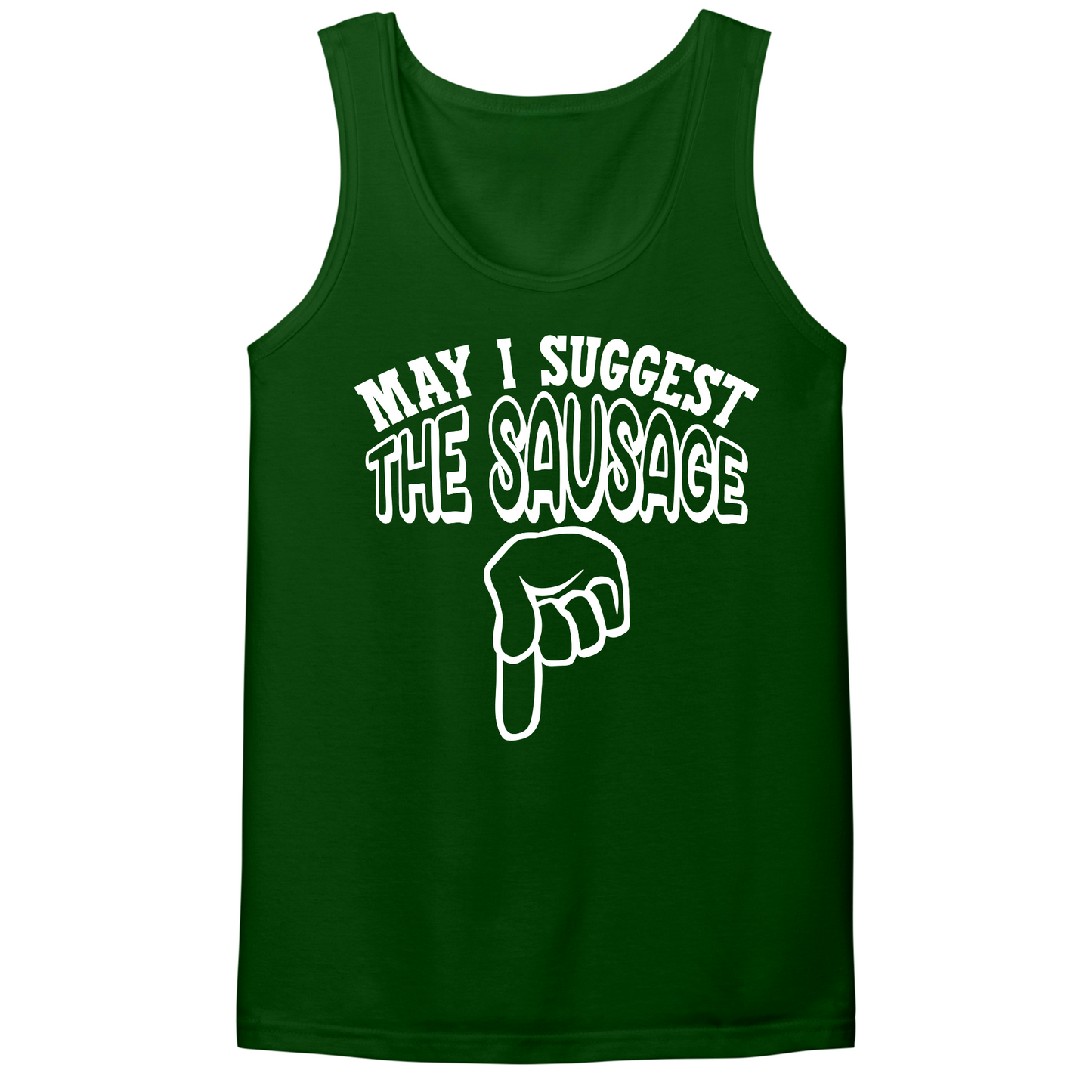 May I Suggest The Sausage Mens Tank Top