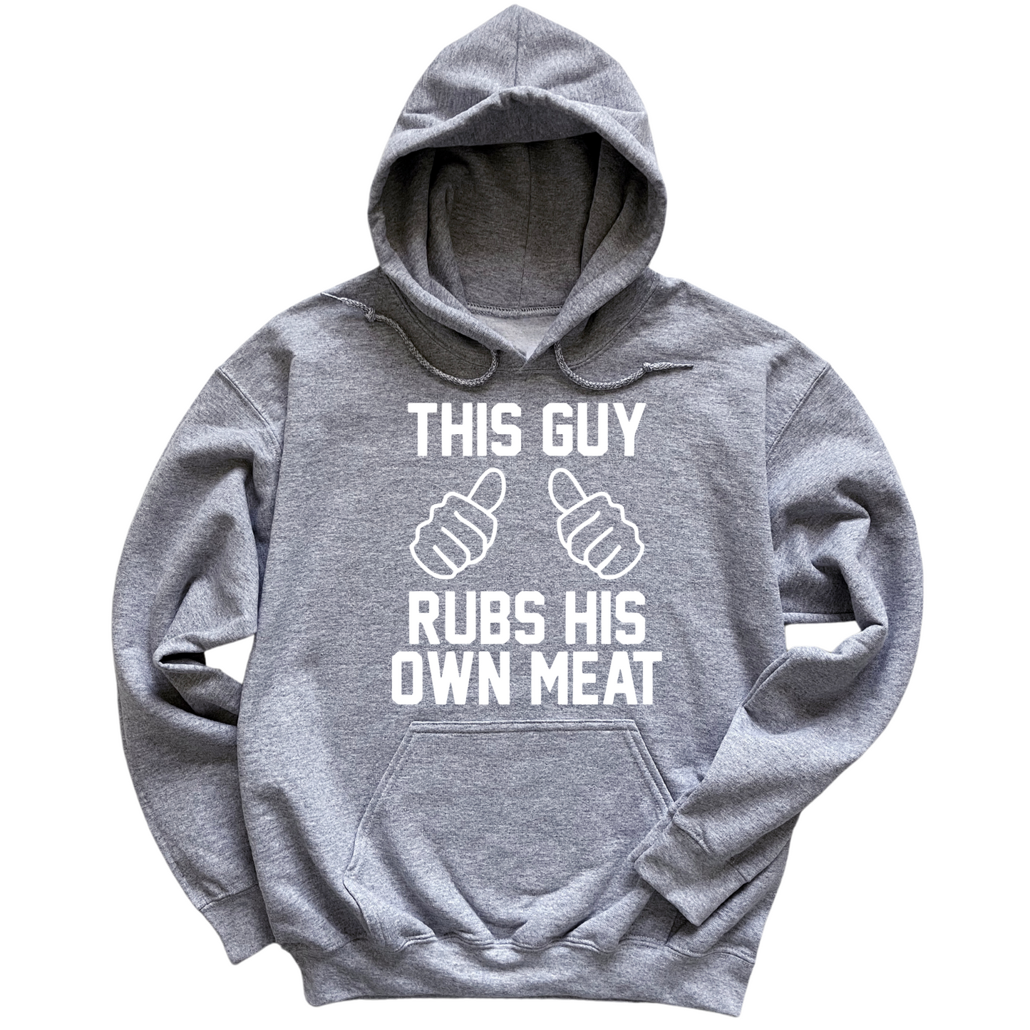 This Guy Rubs His Own Meat Hoodie