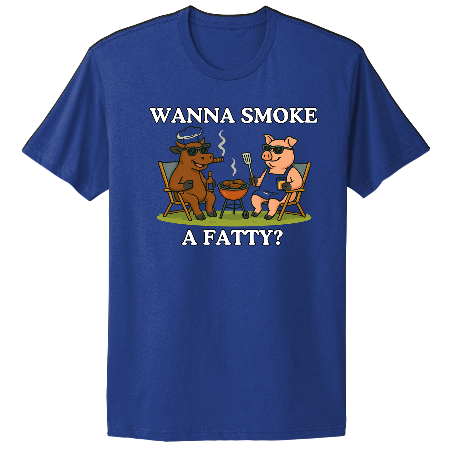 Wanna Smoke A Fatty T-shirt