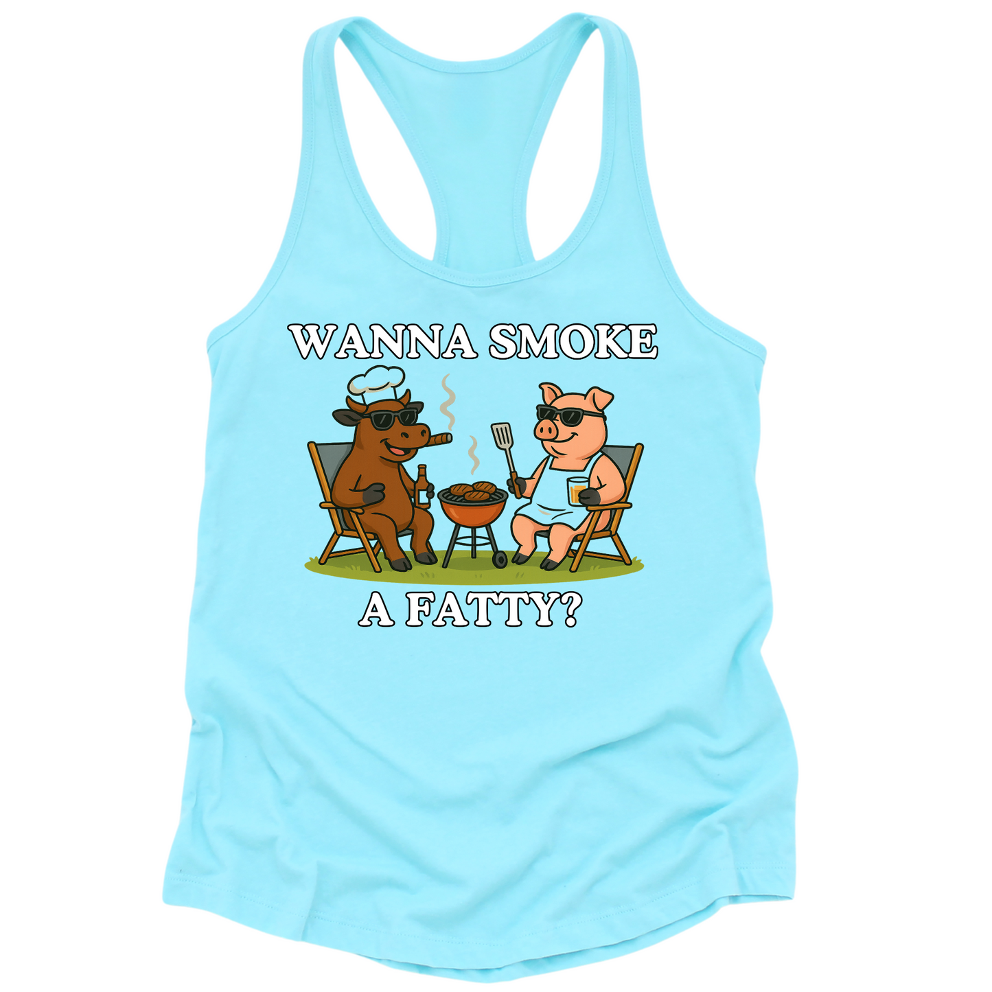 Wanna Smoke A Fatty Womens Tank Top