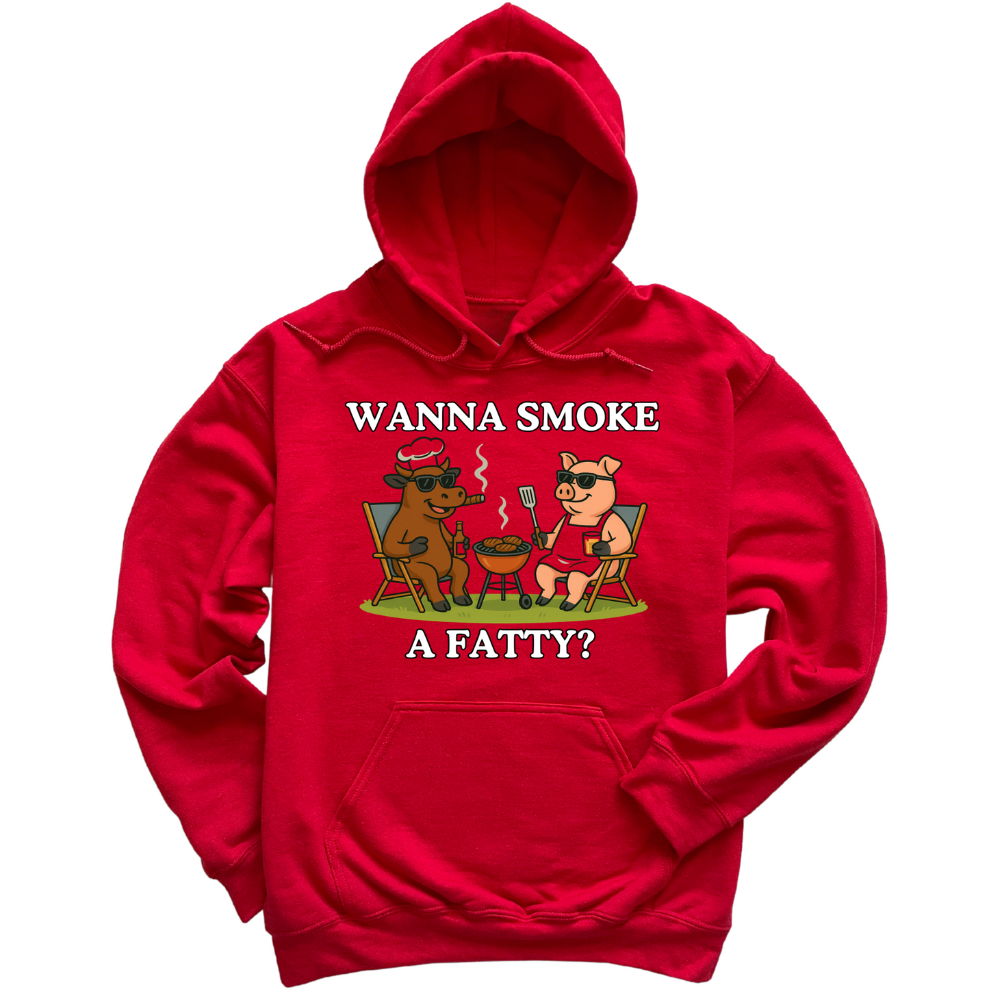 Wanna Smoke A Fatty Hoodie
