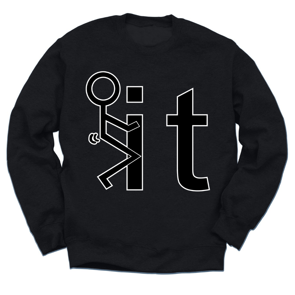 F*ck It Crewneck Sweater