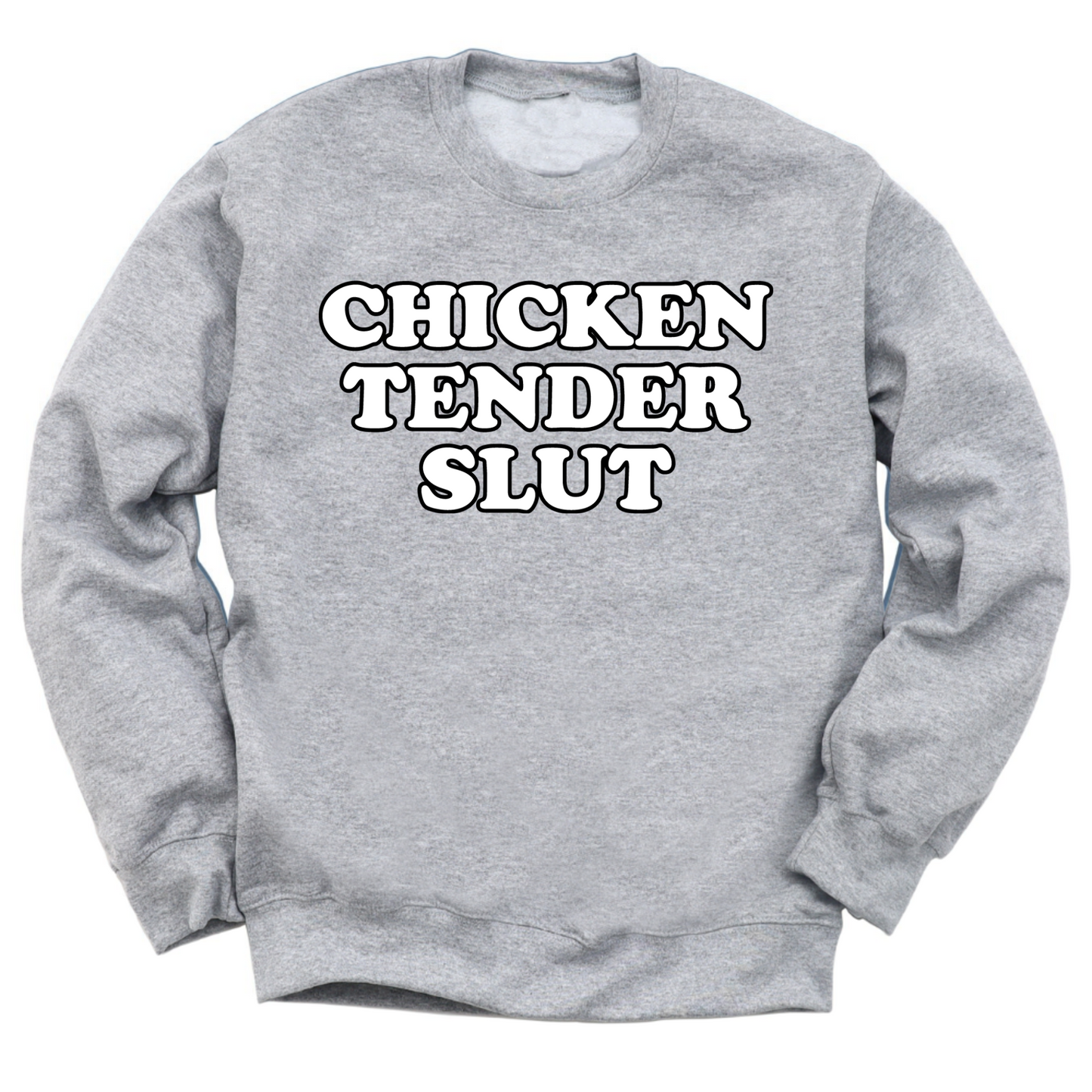 Chicken Tender Slut Crewneck Sweater