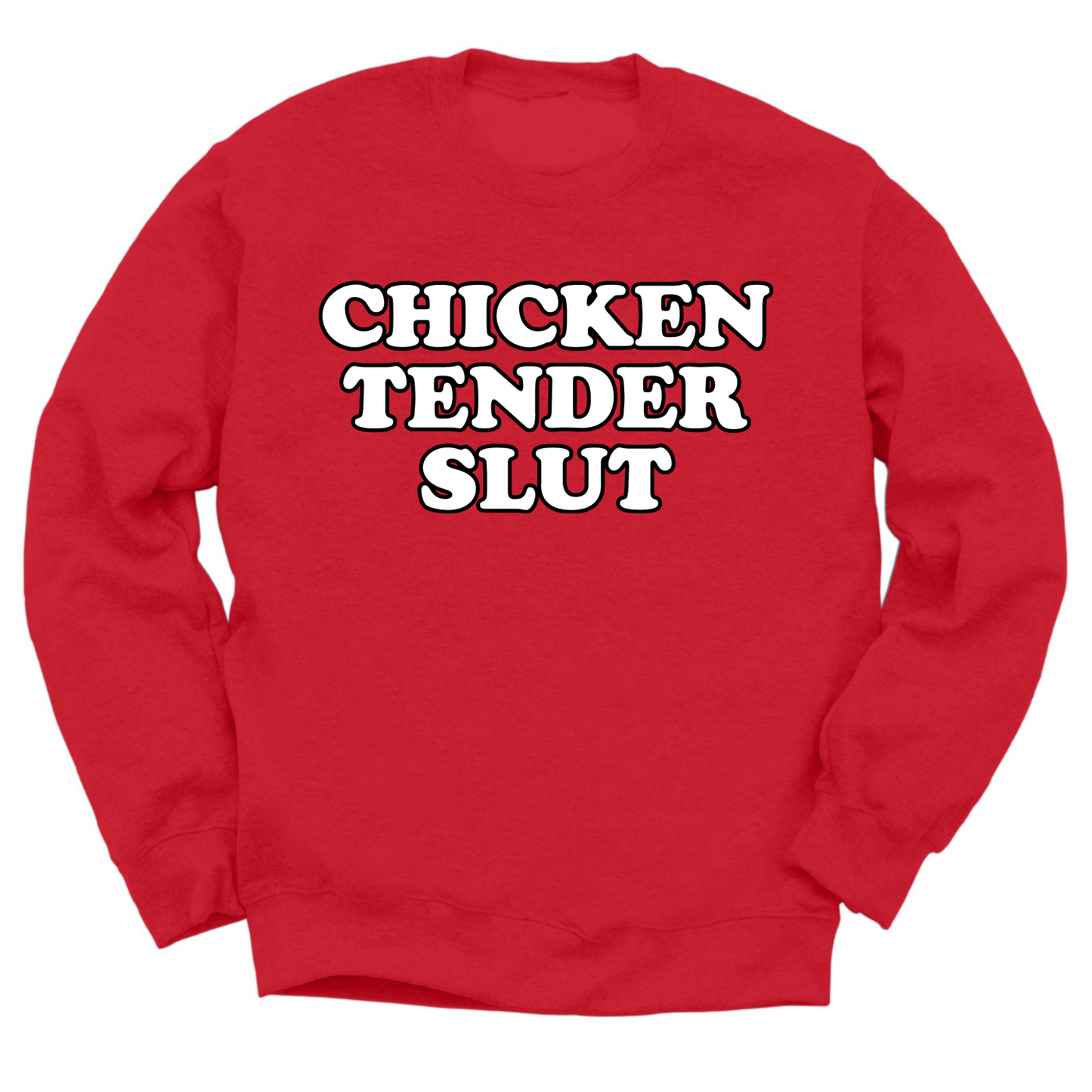 Chicken Tender Slut Crewneck Sweater