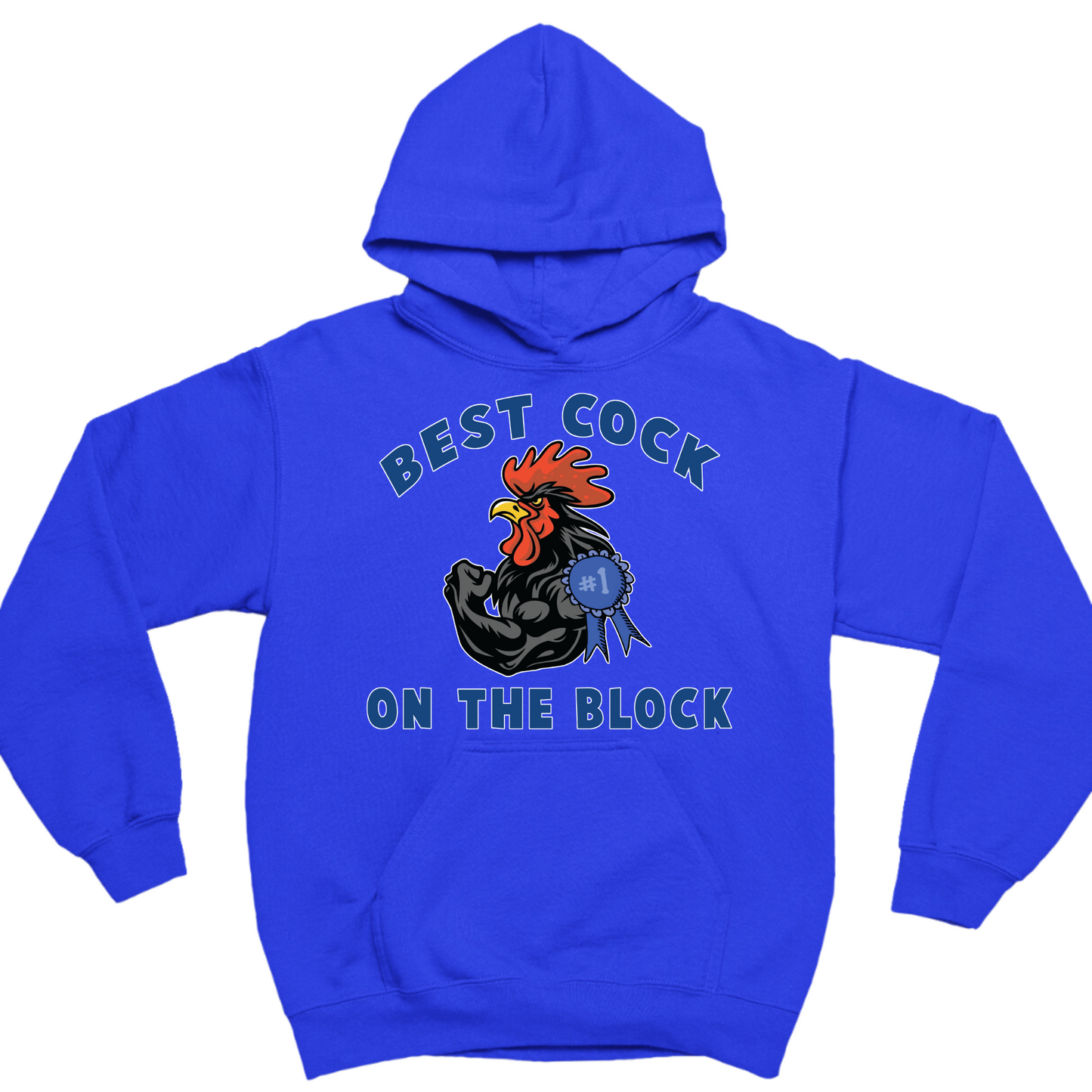 Best Cock On The Block Hoodie