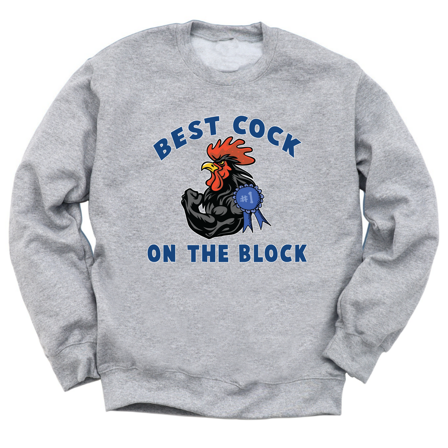 Best Cock On The Block Crewneck Sweater