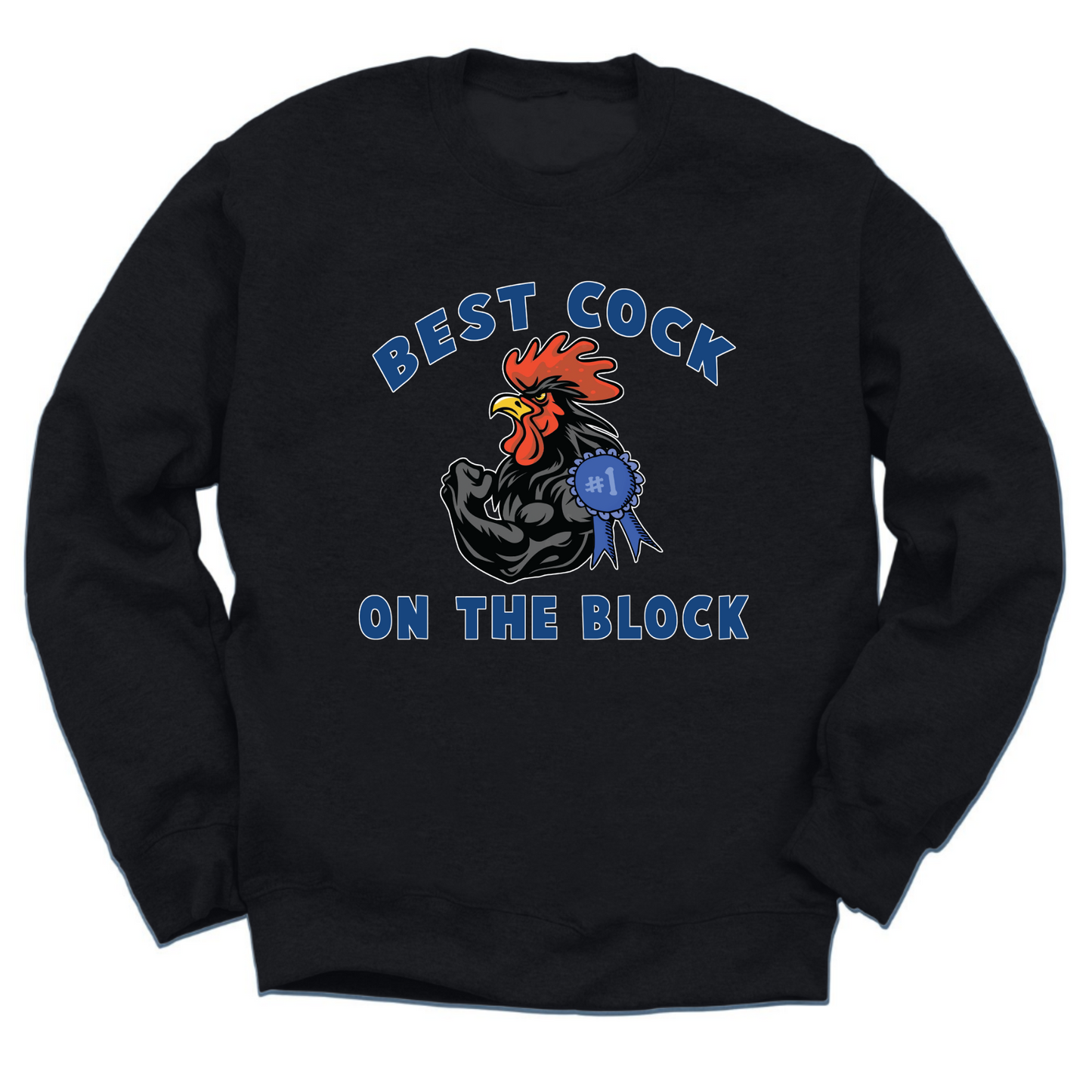 Best Cock On The Block Crewneck Sweater