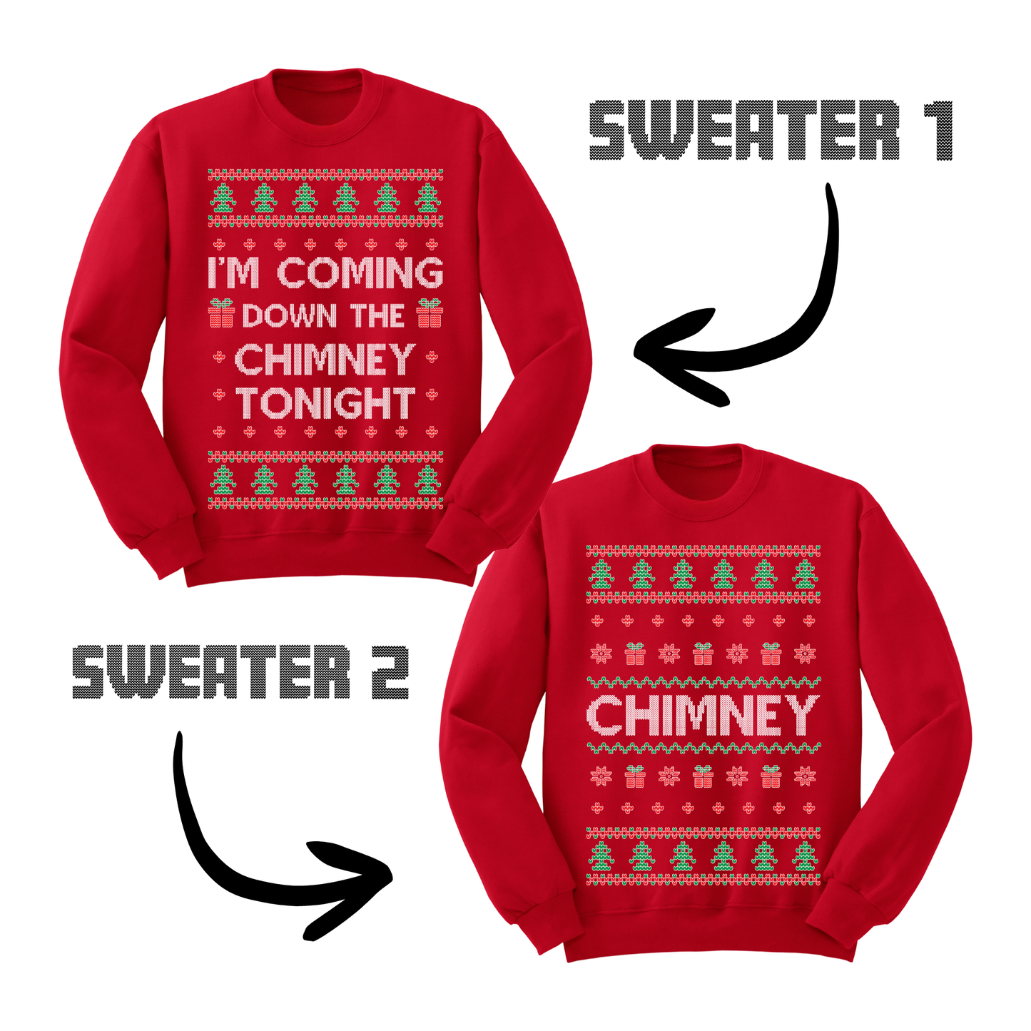 Ugly Christmas Sweater Coming Down The Chimney Matching Sweatshirts