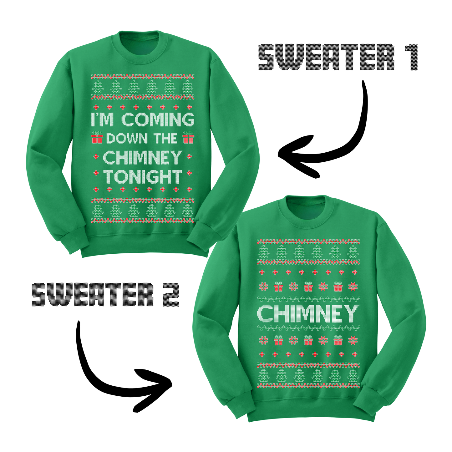 Ugly Christmas Sweater Coming Down The Chimney Matching Sweatshirts