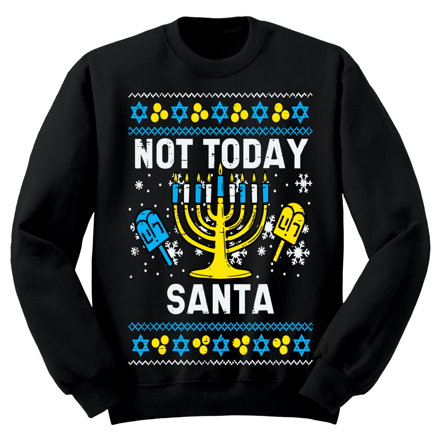 Ugly Hannukah Sweater Not Today Santa