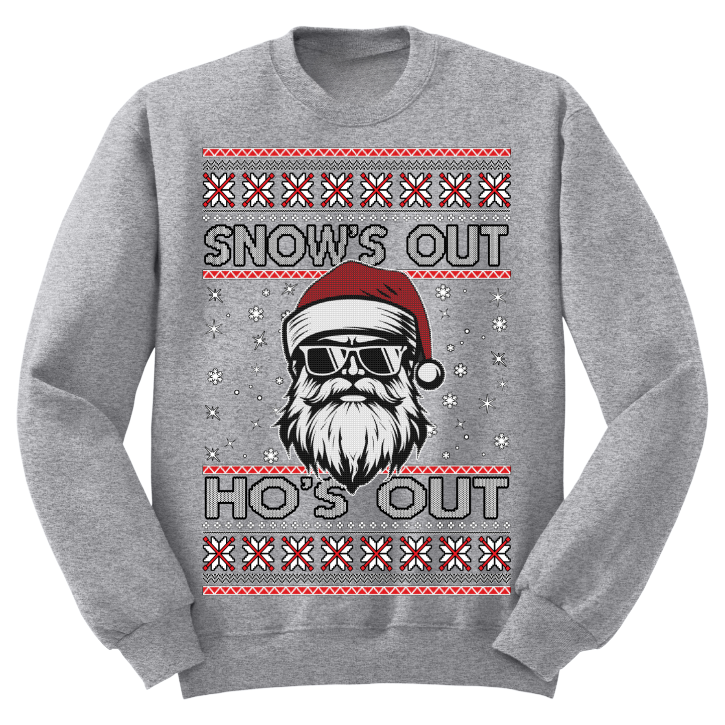 Ugly Christmas Sweater Santa Snow's Out Ho's Out