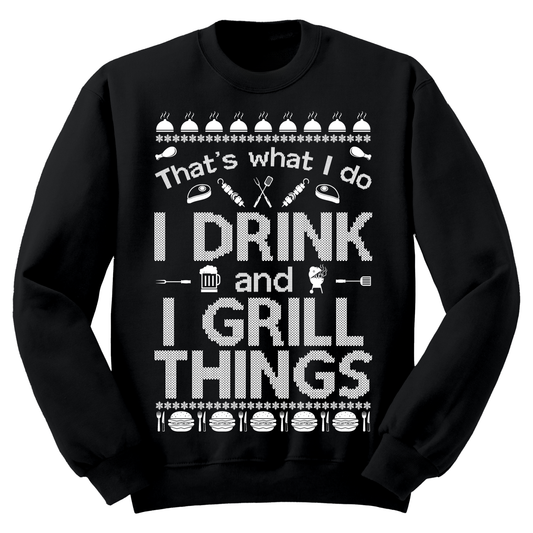 Ugly Christmas Sweater I Drink And I Grill Things