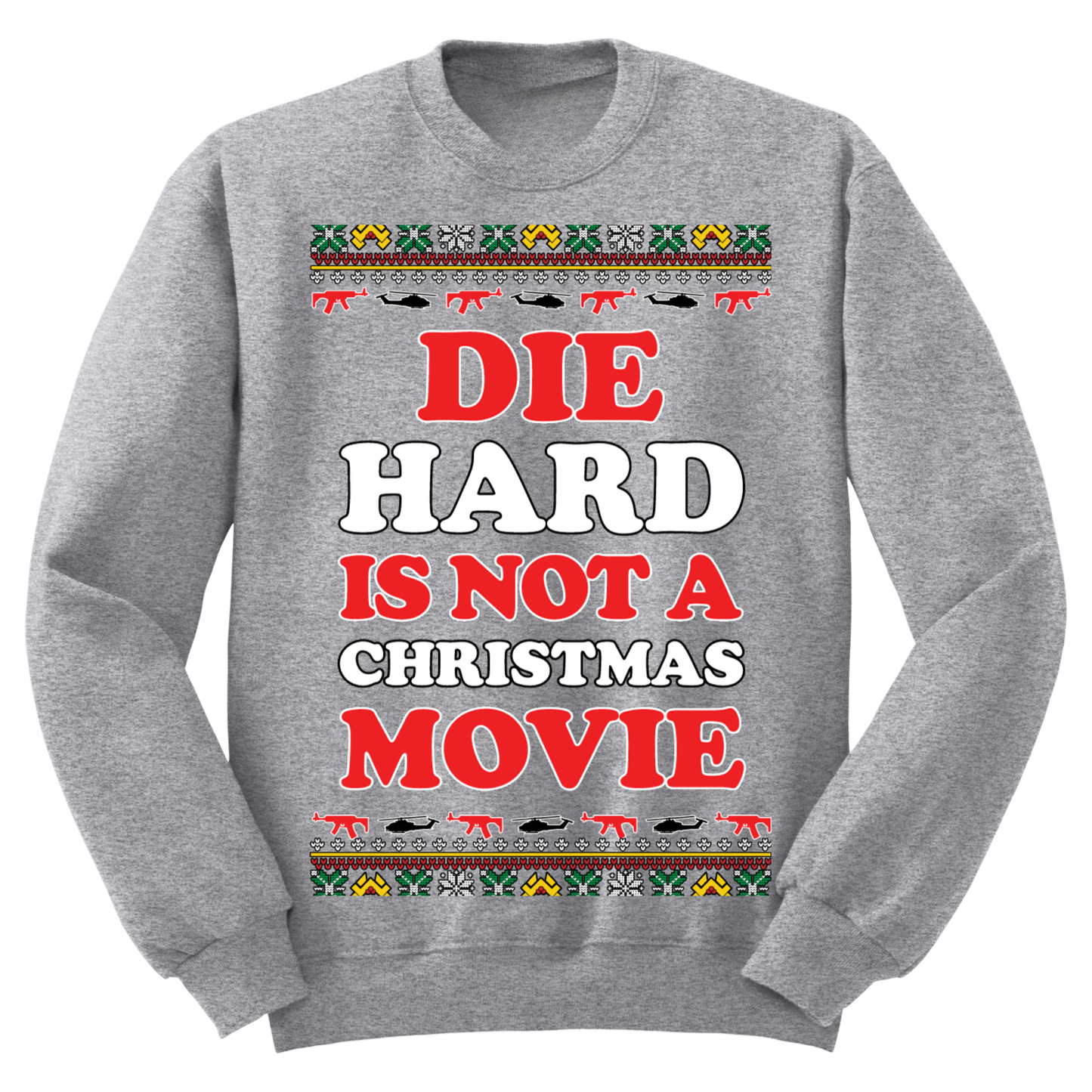 Ugly Christmas Sweater Not A Christmas Movie