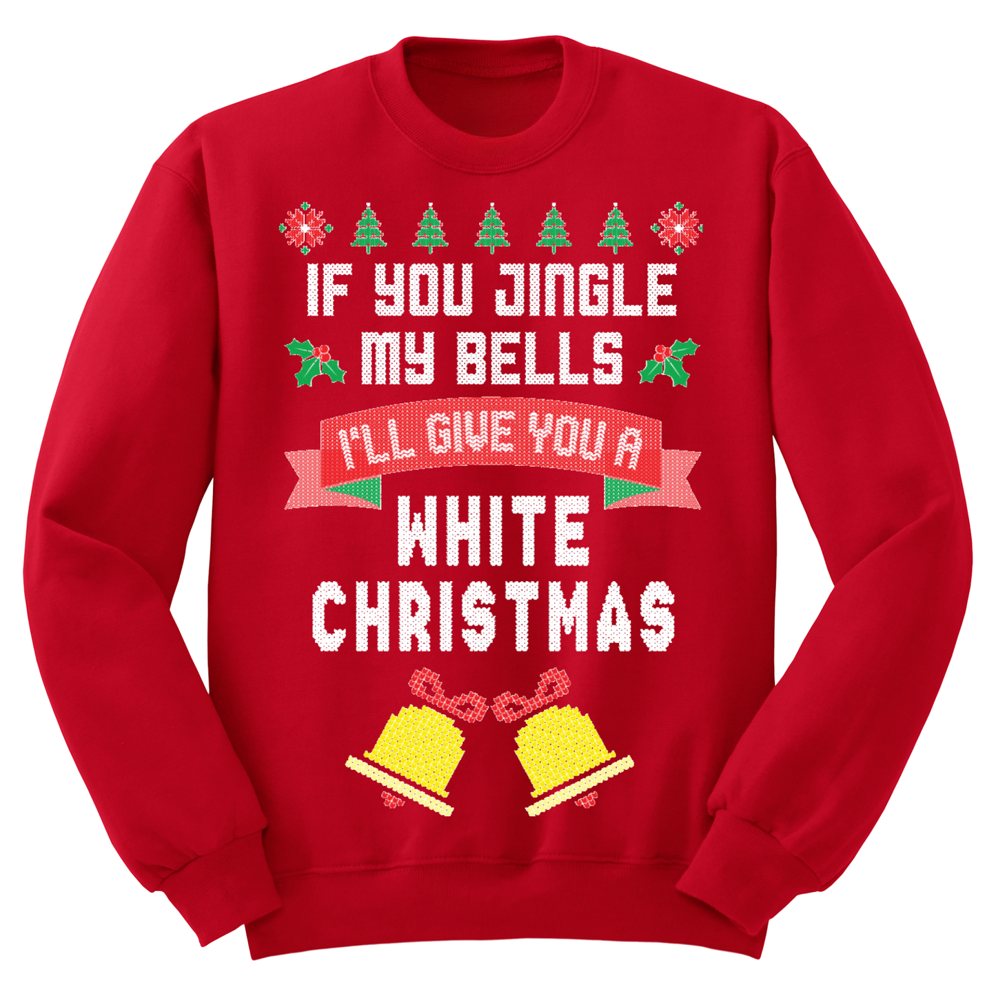 Ugly Christmas Sweater Jingle My Bells White Christmas