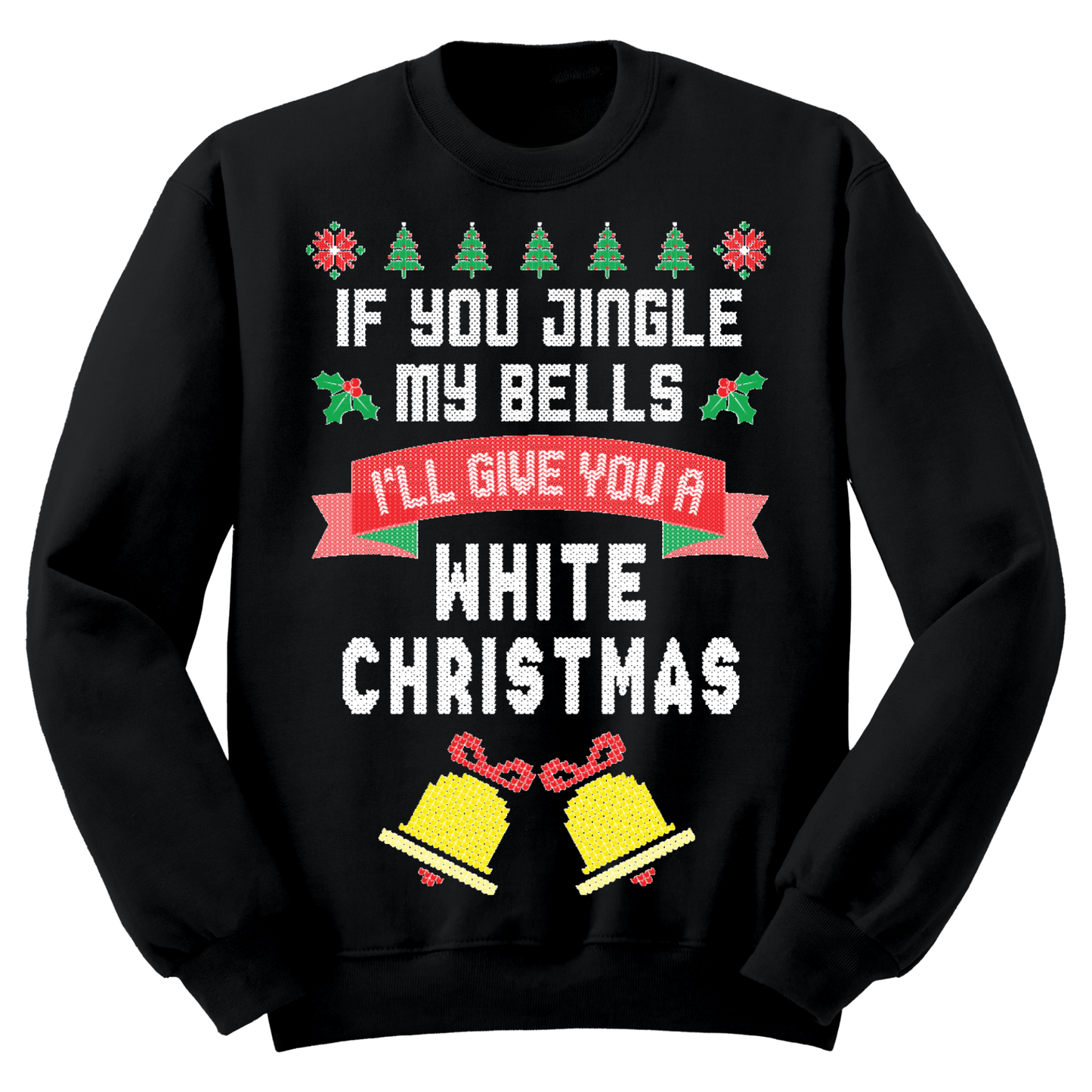 Ugly Christmas Sweater Jingle My Bells White Christmas