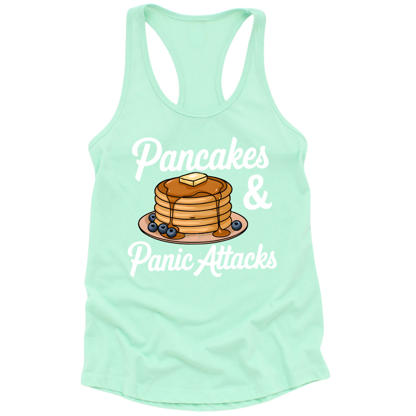 Pancakes And Panic Attacks Womens Tank Top