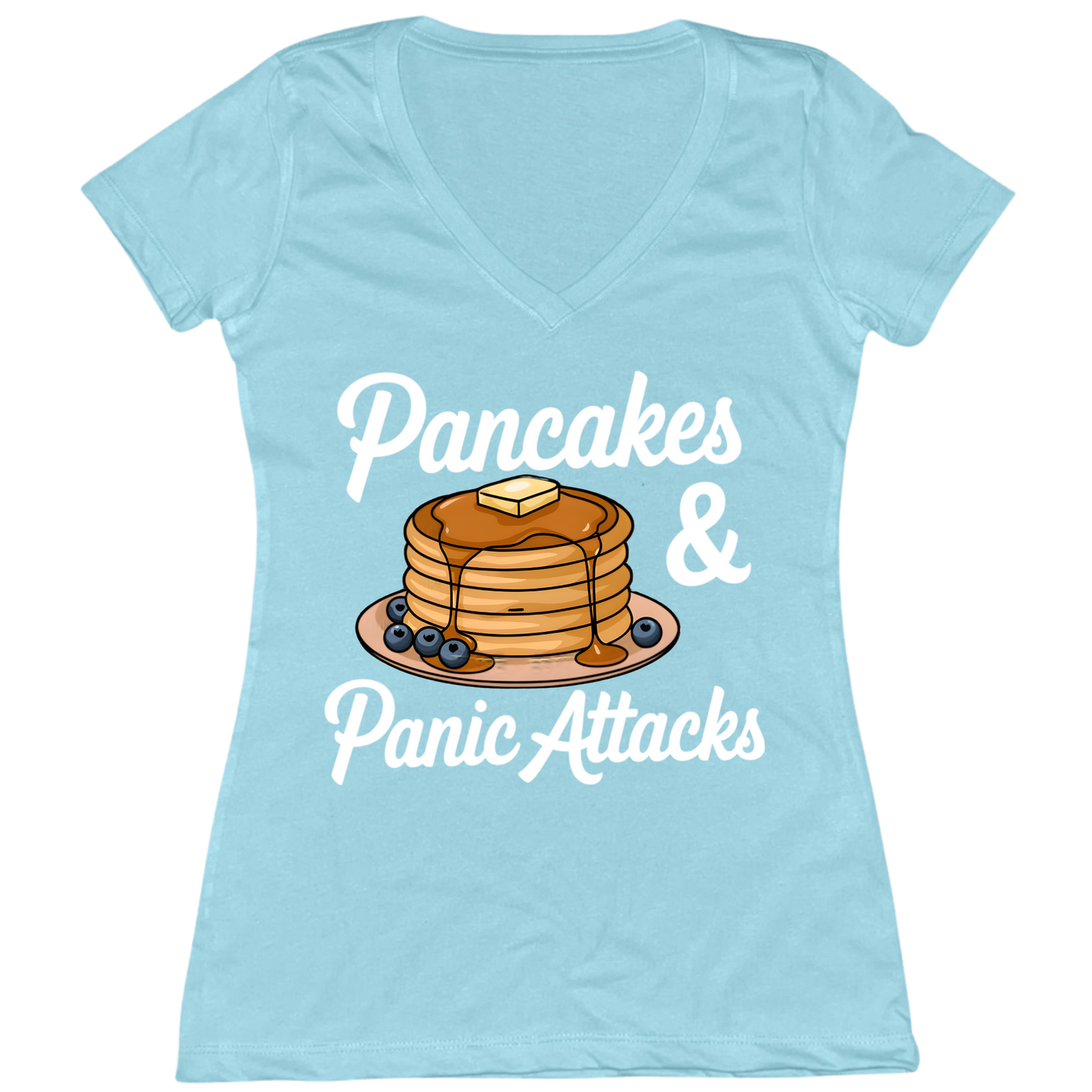 Pancakes And Panic Attacks Womens V-Neck Tee