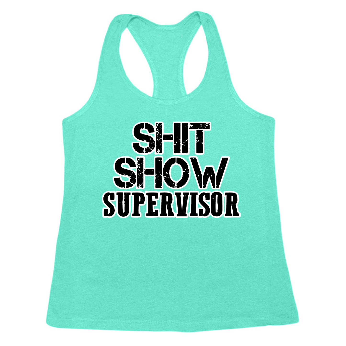 Shit Show Supervisor Womens Tank Top