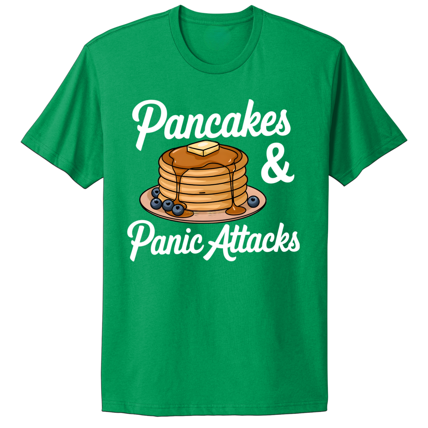 Pancakes And Panic Attacks T-shirt