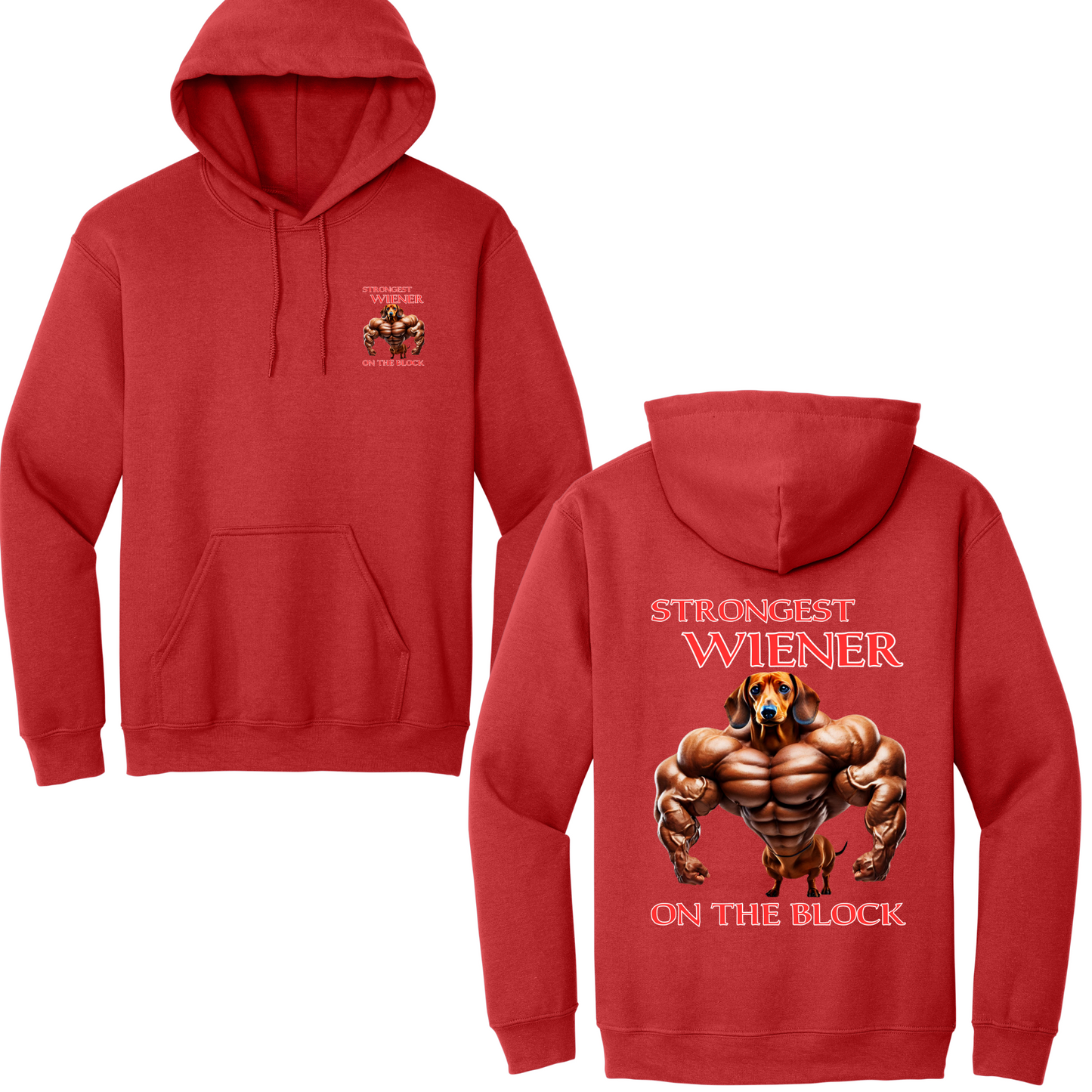 Strongest Wiener On The Block Hoodie