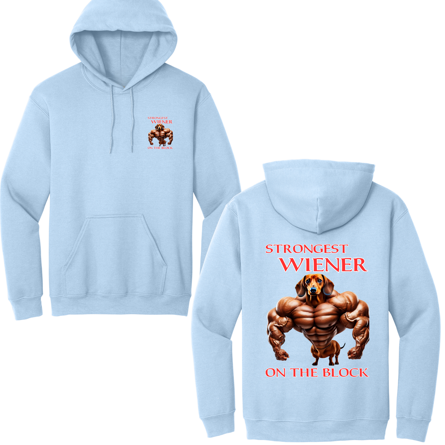 Strongest Wiener On The Block Hoodie