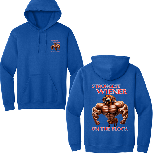 Strongest Wiener On The Block Hoodie